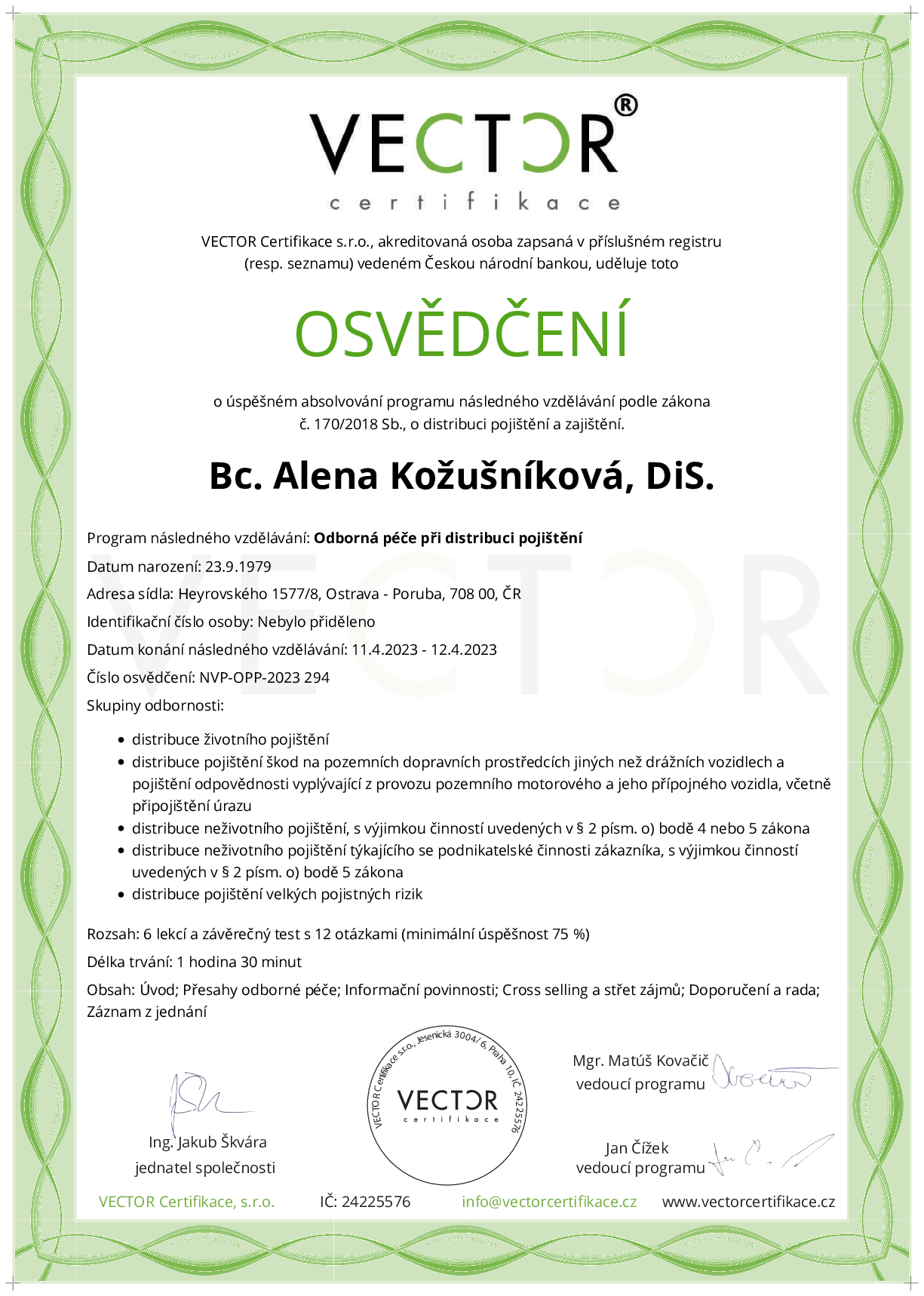 Osvědčení kurzu: Odborná péče při distribuci pojištění (NVP-OPP-2023)