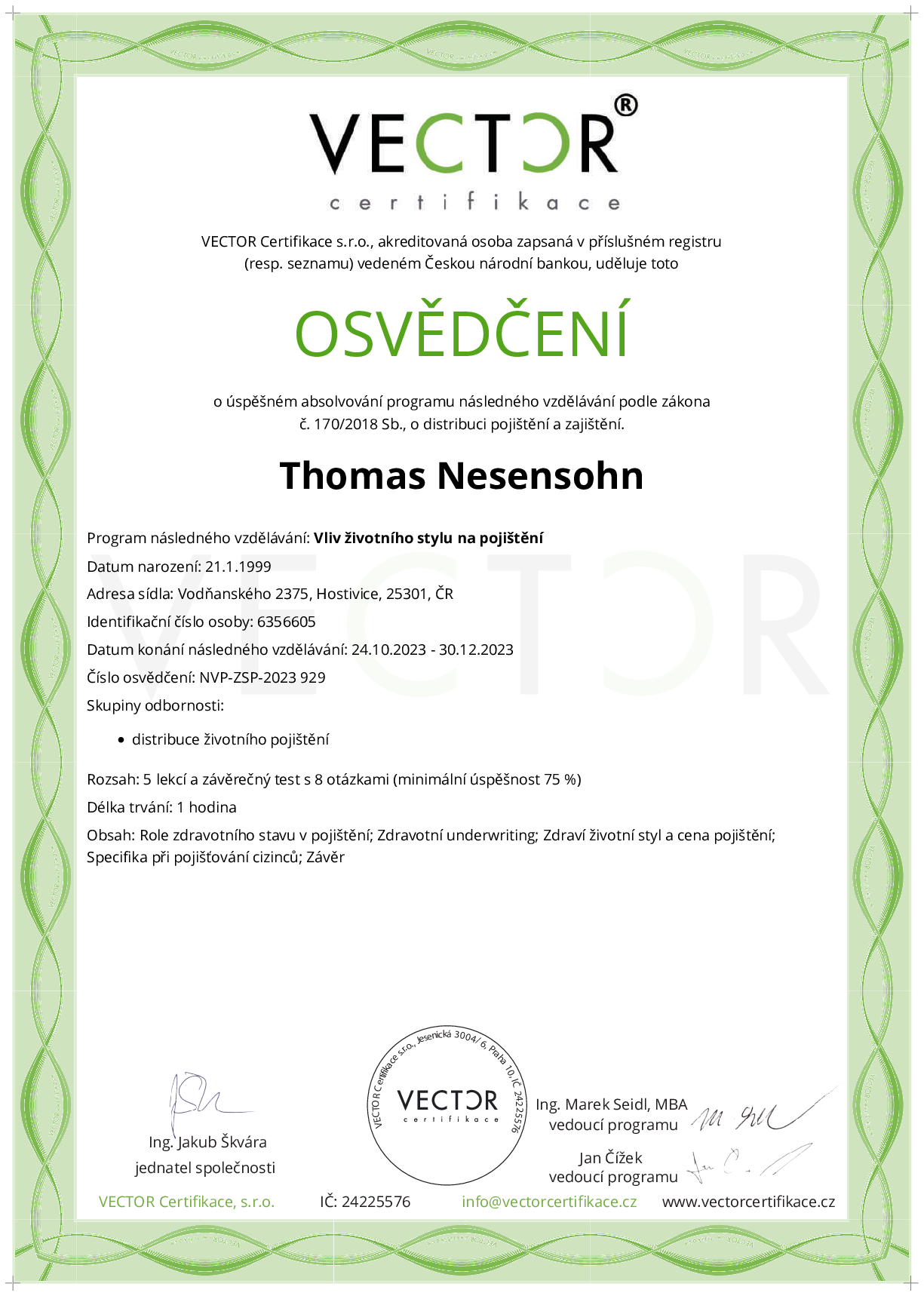 Osvědčení kurzu: Vliv životního stylu na pojištění (NVP-ZSP-2023)