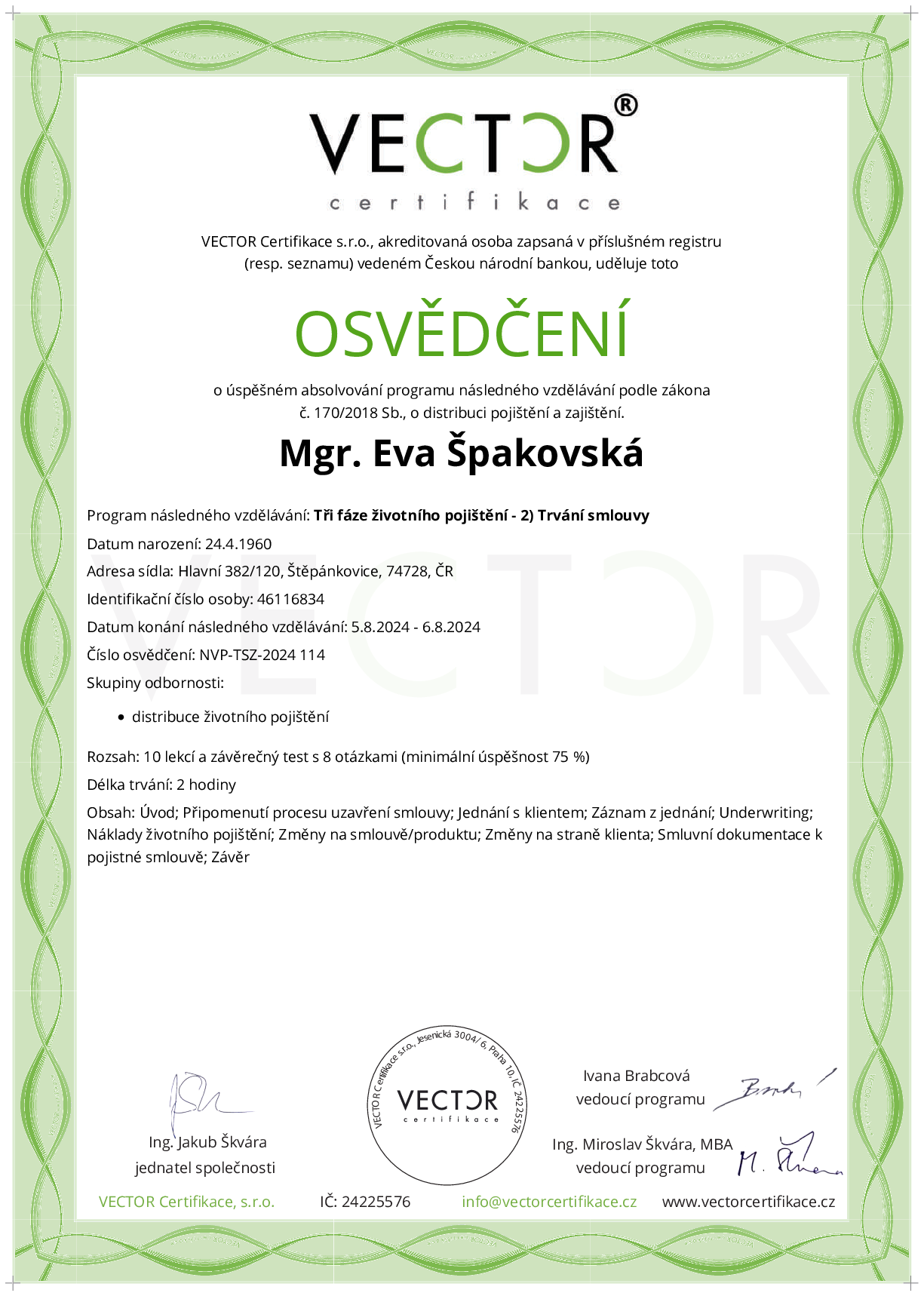Osvědčení kurzu: Tři fáze životního pojištění - 2) Trvání smlouvy (NVP-TSZ-2024)
