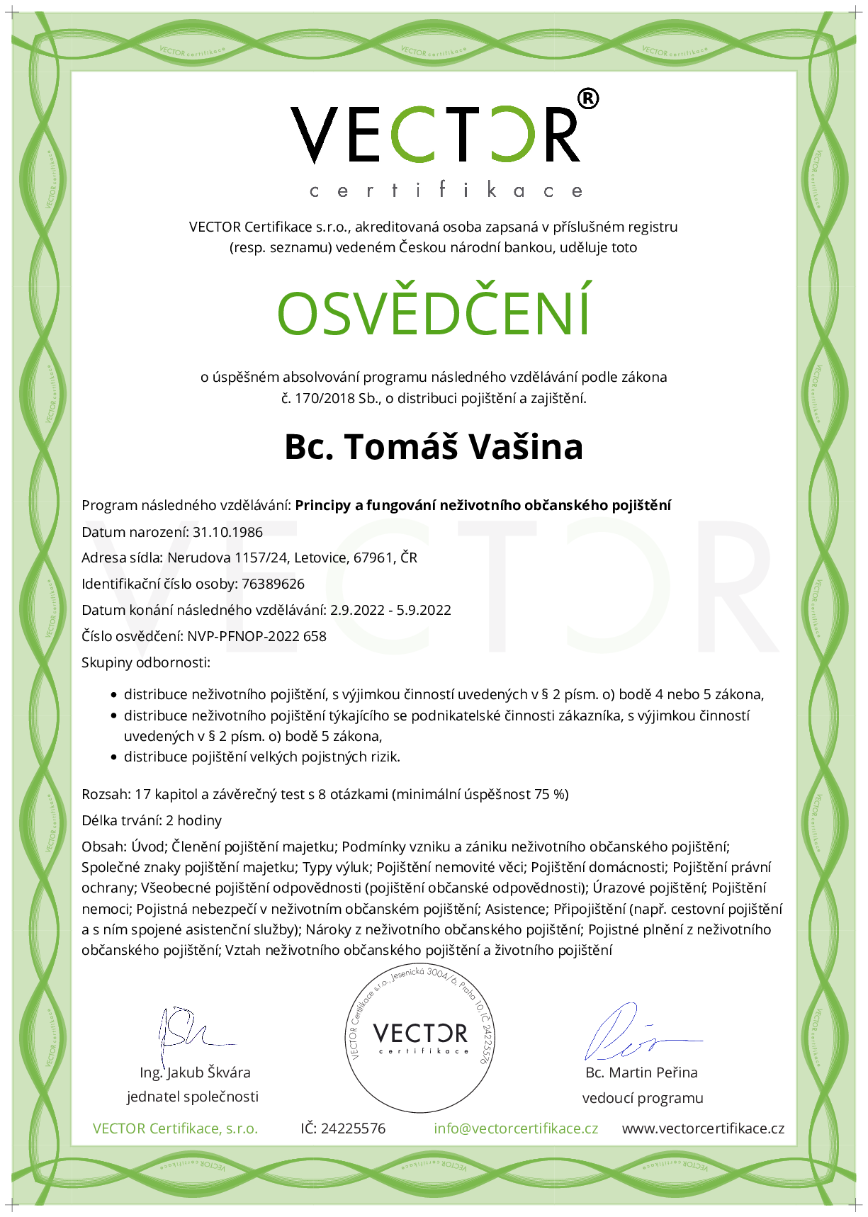 Osvědčení kurzu: Principy a fungování neživotního občanského pojištění (NVP-PFNOP-2022)