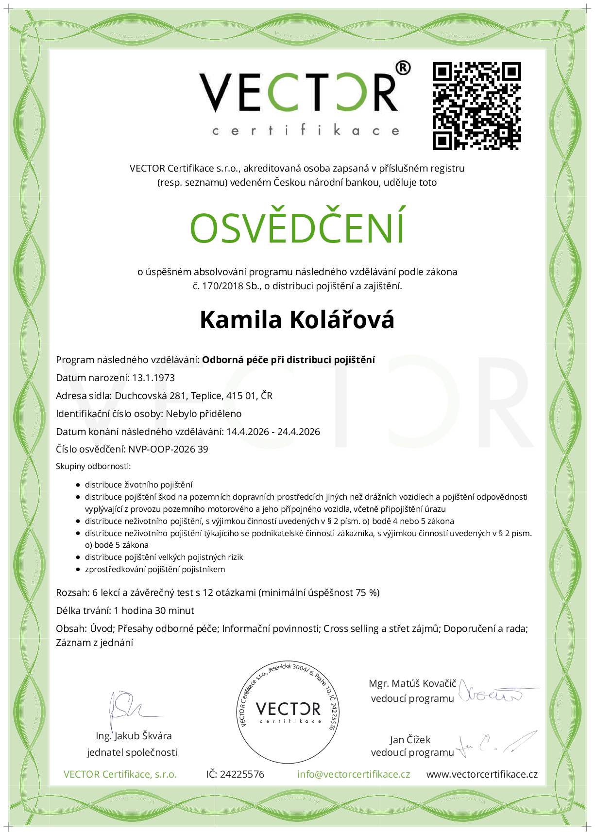 Osvědčení kurzu: Odborná péče při distribuci pojištění (NVP-OOP-2026)