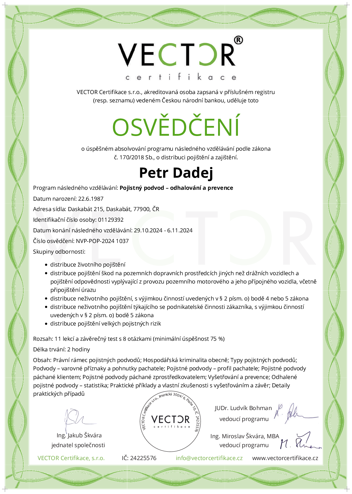 Osvědčení kurzu: Pojistný podvod – odhalování a prevence (NVP-POP-2024)