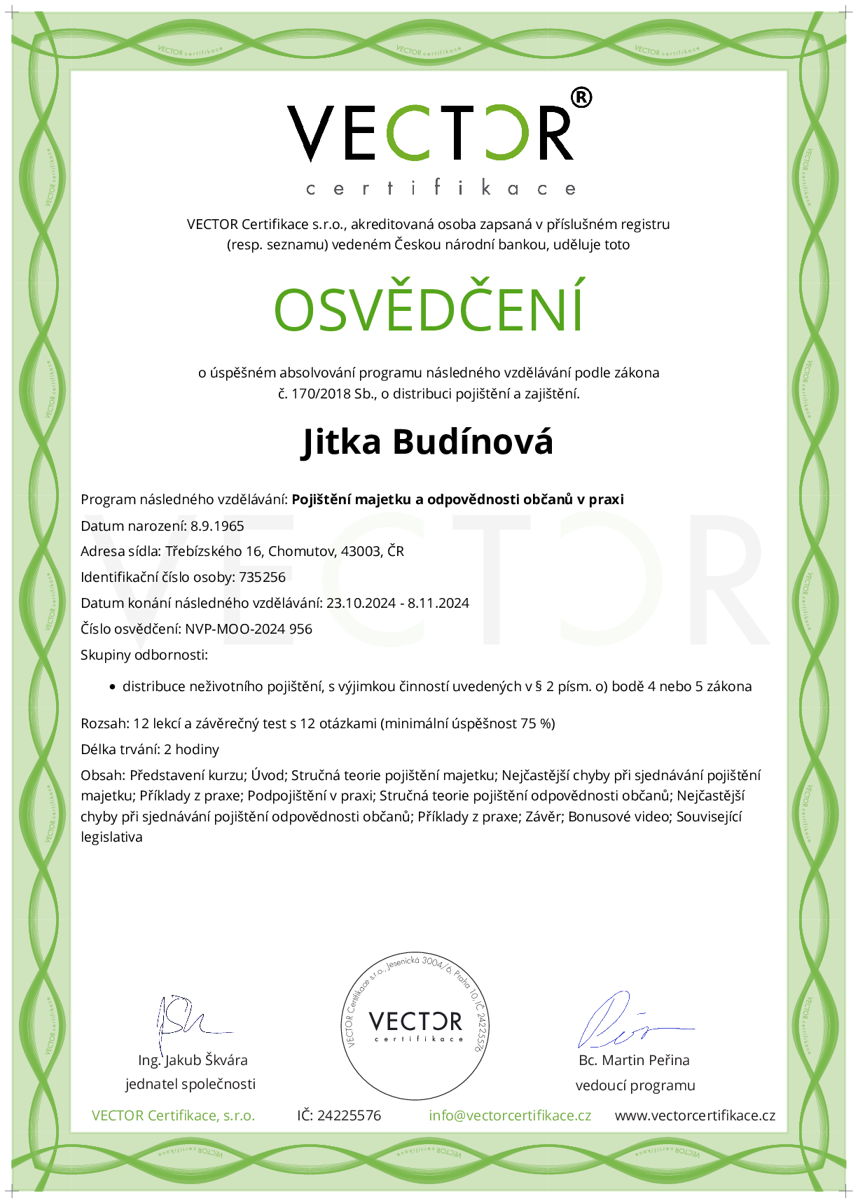 Osvědčení kurzu: Pojištění majetku a odpovědnosti občanů v praxi (NVP-MOO-2024)