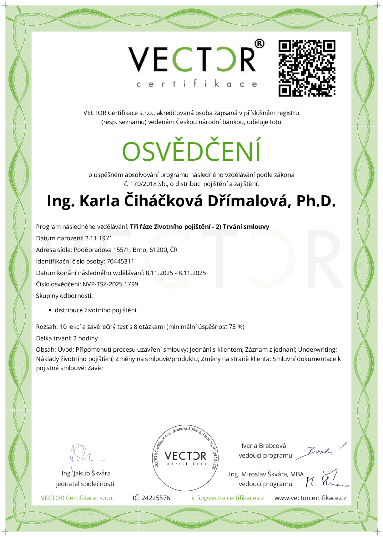 Osvědčení kurzu: Tři fáze životního pojištění - 2) Trvání smlouvy (NVP-TSZ-2025)