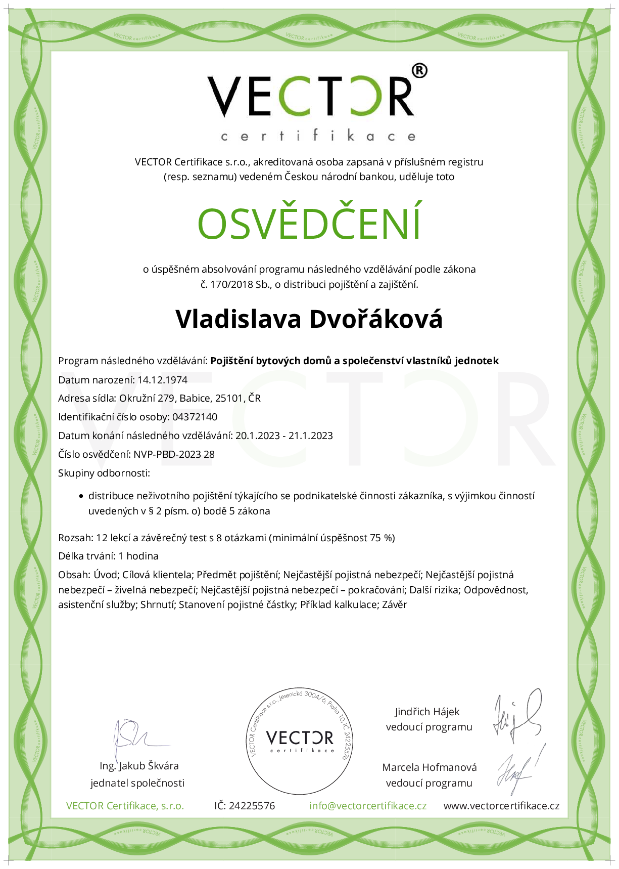 Osvědčení kurzu: Pojištění bytových domů a společenství vlastníků jednotek (NVP-PBD-2023)