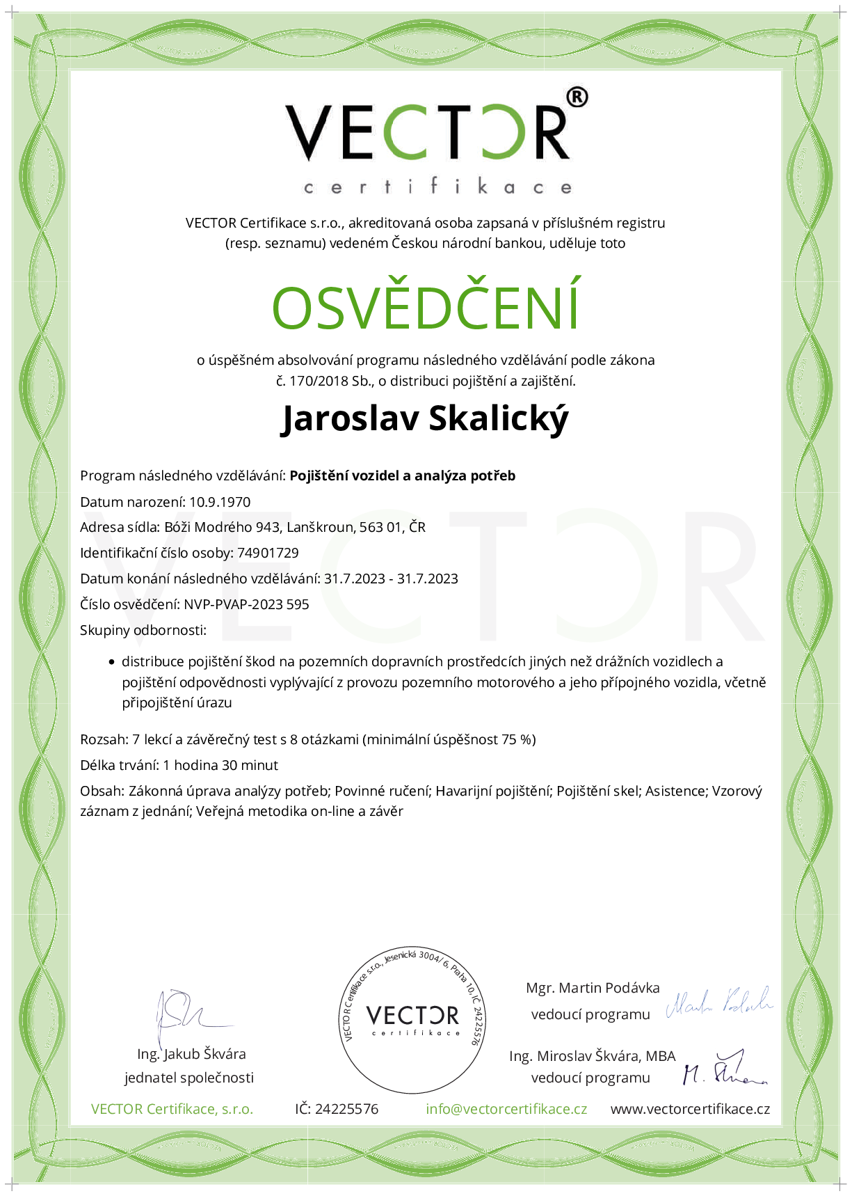 Osvědčení kurzu: Pojištění vozidel a analýza potřeb (NVP-PVAP-2023)