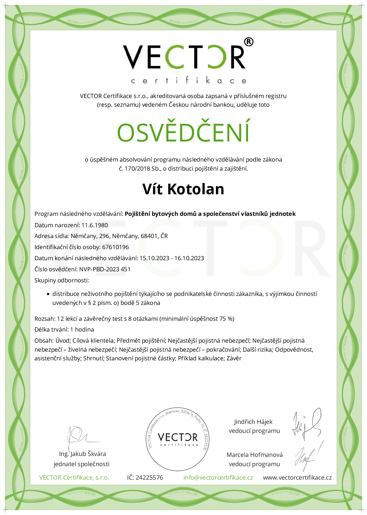 Osvědčení kurzu: Pojištění bytových domů a společenství vlastníků jednotek (NVP-PBD-2023)