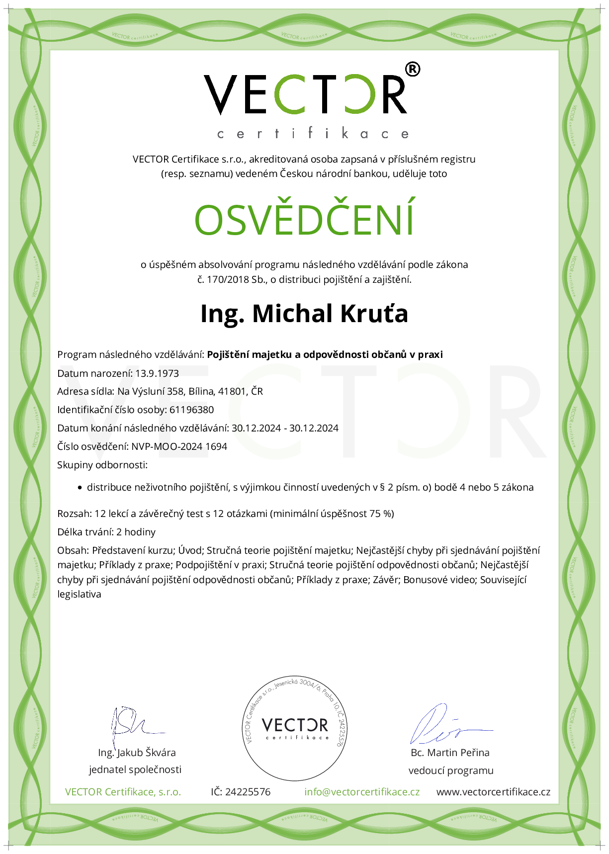 Osvědčení kurzu: Pojištění majetku a odpovědnosti občanů v praxi (NVP-MOO-2024)