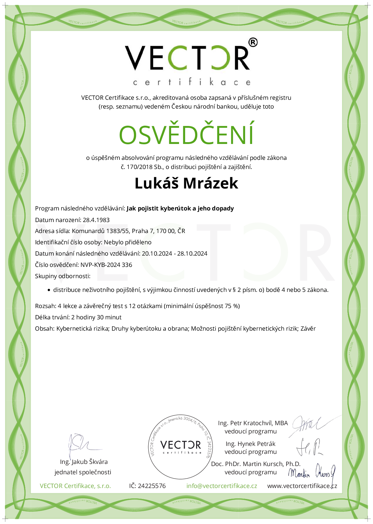 Osvědčení kurzu: Jak pojistit kyberútok a jeho dopady (NVP-KYB-2024)