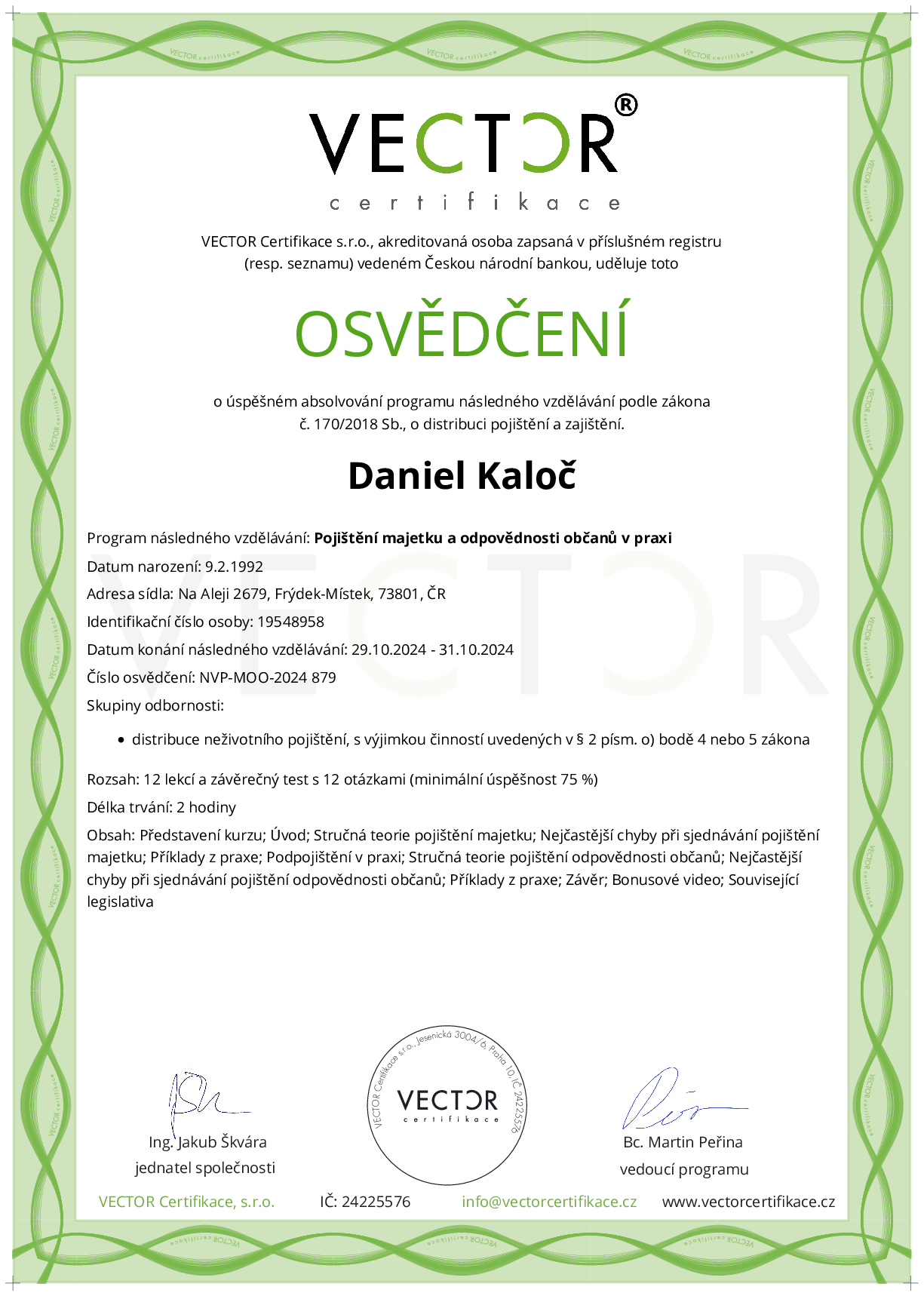 Osvědčení kurzu: Pojištění majetku a odpovědnosti občanů v praxi (NVP-MOO-2024)