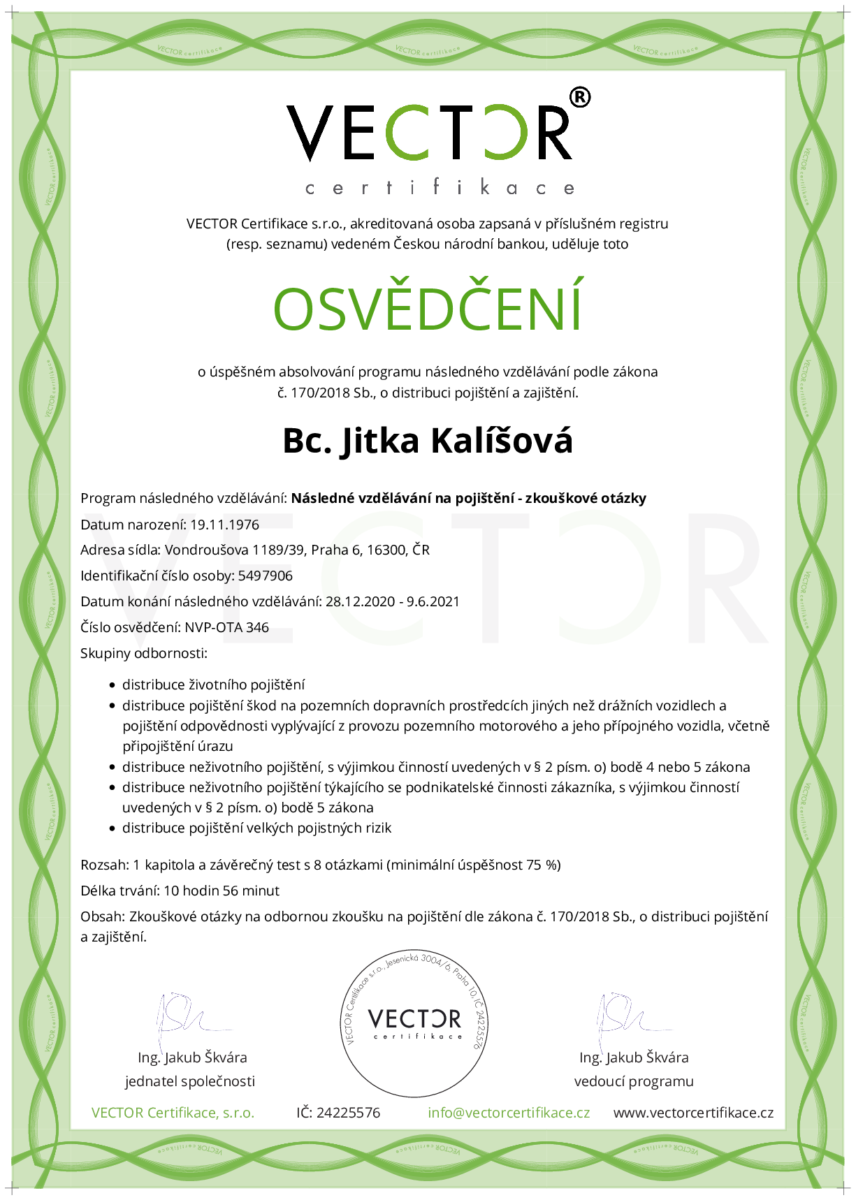 Osvědčení kurzu: Následné vzdělávání na pojištění - zkouškové otázky (NVP-OTA)