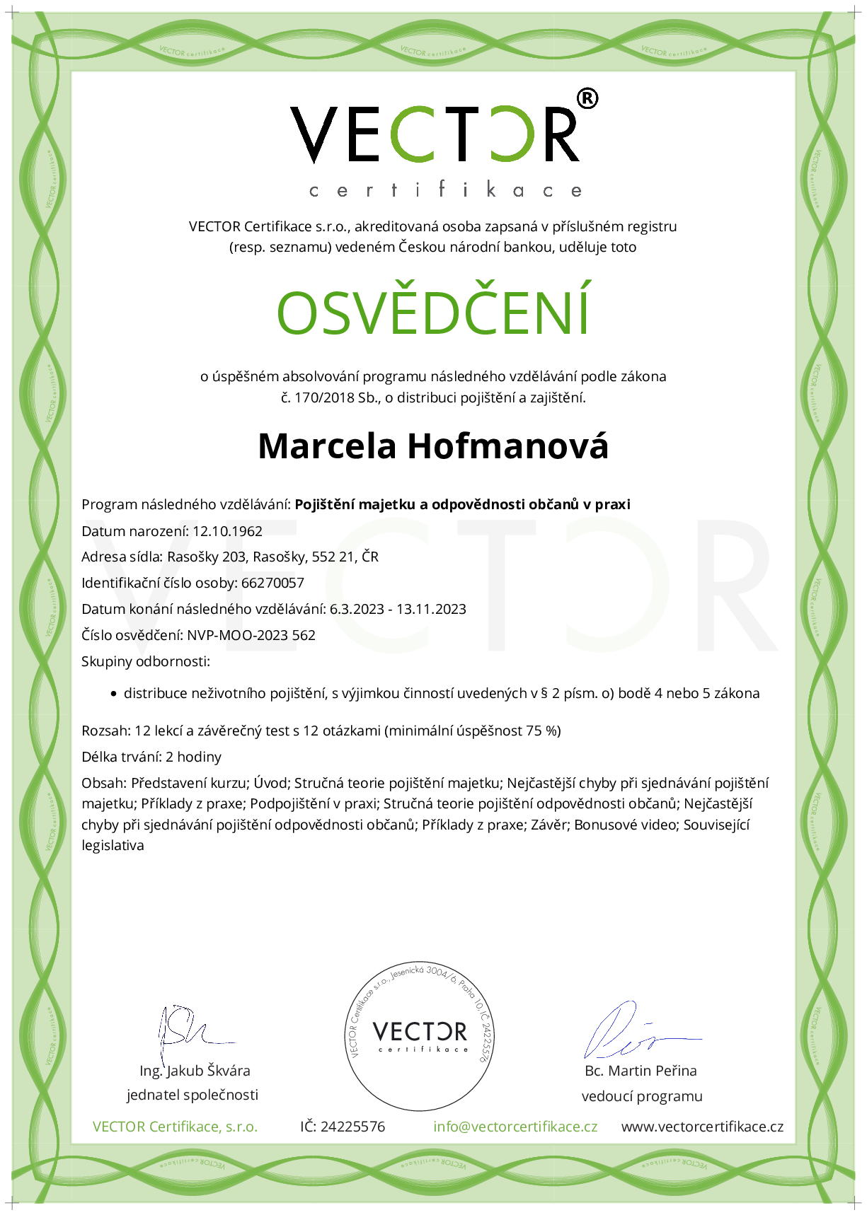Osvědčení kurzu: Pojištění majetku a odpovědnosti občanů v praxi (NVP-MOO-2023)