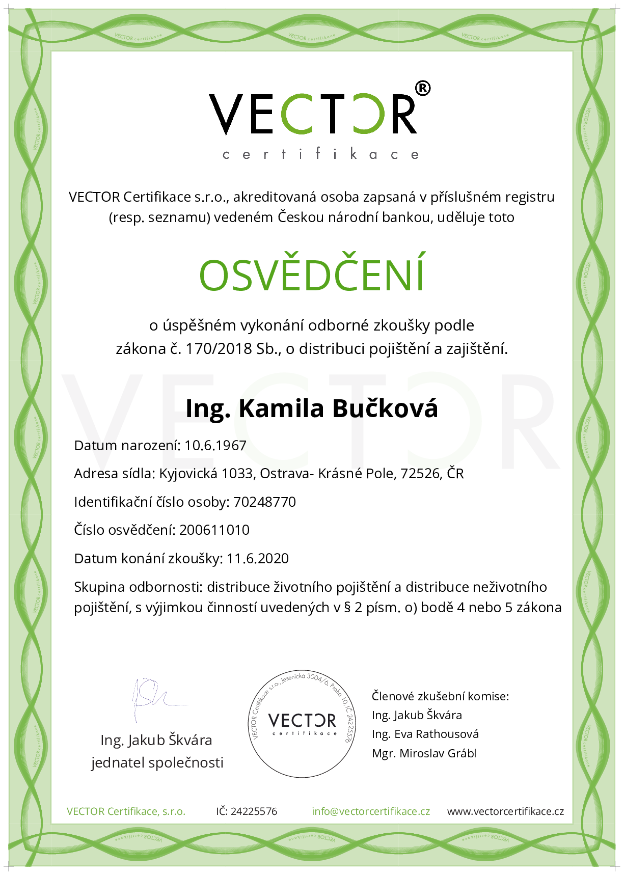 Osvědčení ze zkoušky: VII. POJ-ZNO - Životní pojištění a neživotní občanské pojištění