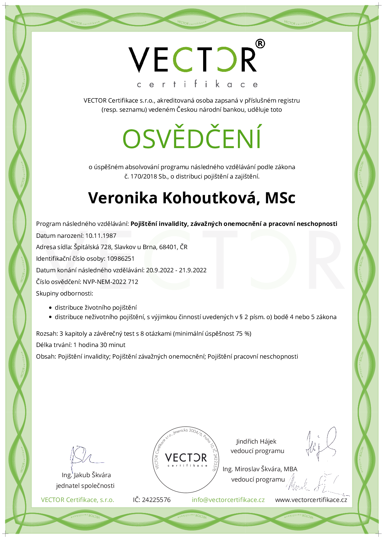 Osvědčení kurzu: Pojištění invalidity, závažných onemocnění a pracovní neschopnosti (NVP-NEM-2022)