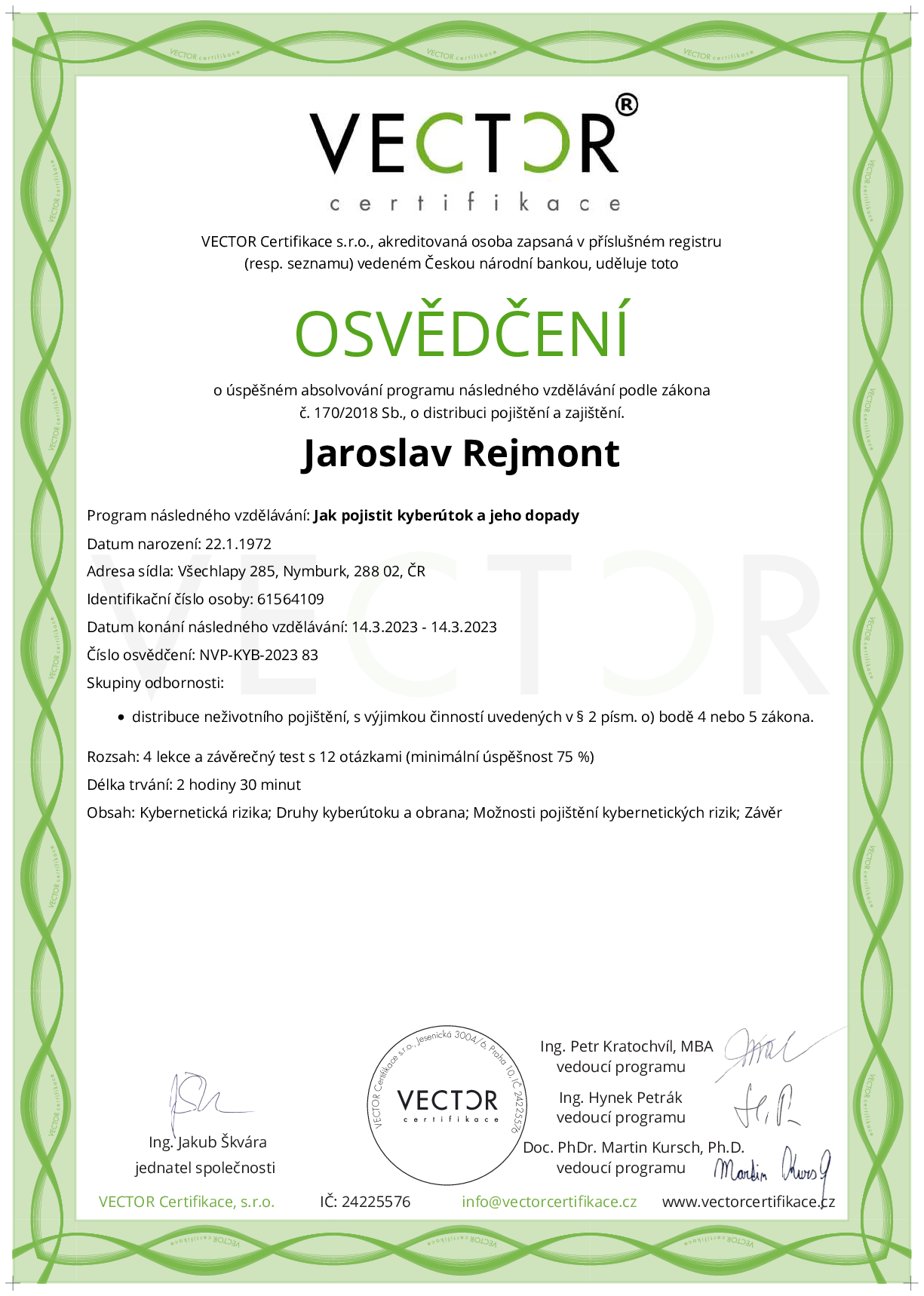 Osvědčení kurzu: Jak pojistit kyberútok a jeho dopady (NVP-KYB-2023)