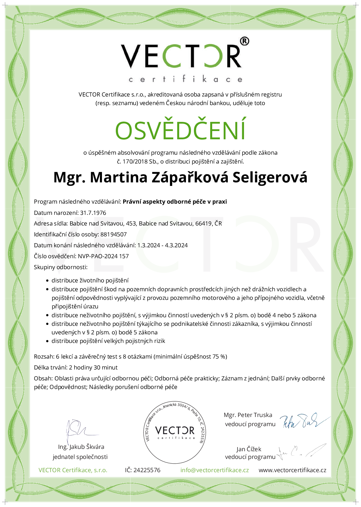 Osvědčení kurzu: Právní aspekty odborné péče v praxi (NVP-PAO-2024)