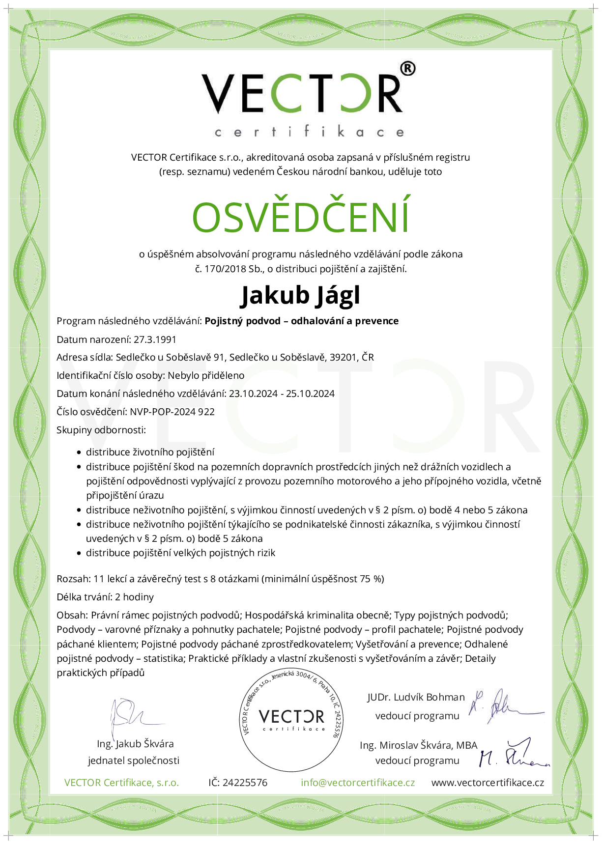 Osvědčení kurzu: Pojistný podvod – odhalování a prevence (NVP-POP-2024)