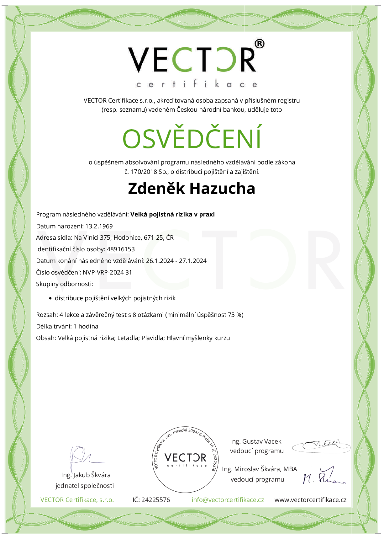 Osvědčení kurzu: Velká pojistná rizika v praxi (NVP-VRP-2024)