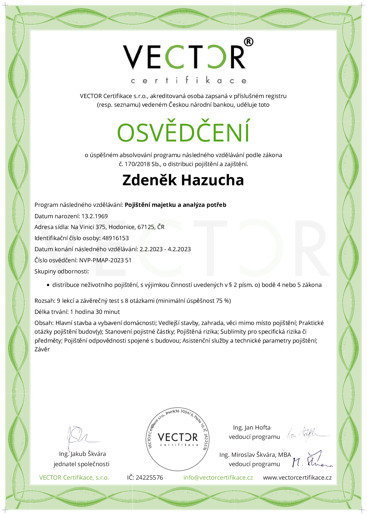Osvědčení kurzu: Pojištění majetku a analýza potřeb (NVP-PMAP-2023)