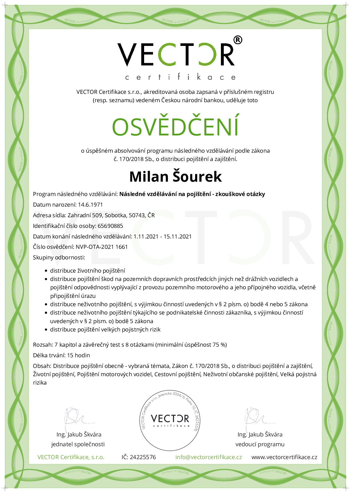Osvědčení kurzu: Následné vzdělávání na pojištění - zkouškové otázky (NVP-OTA-2021)
