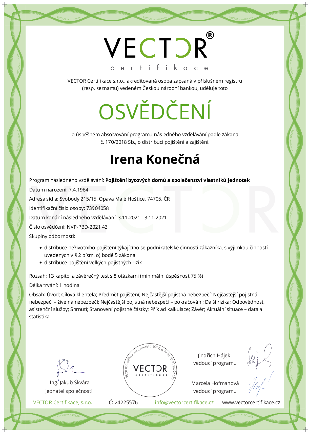 Osvědčení kurzu: Pojištění bytových domů a společenství vlastníků jednotek (NVP-PBD-2021)