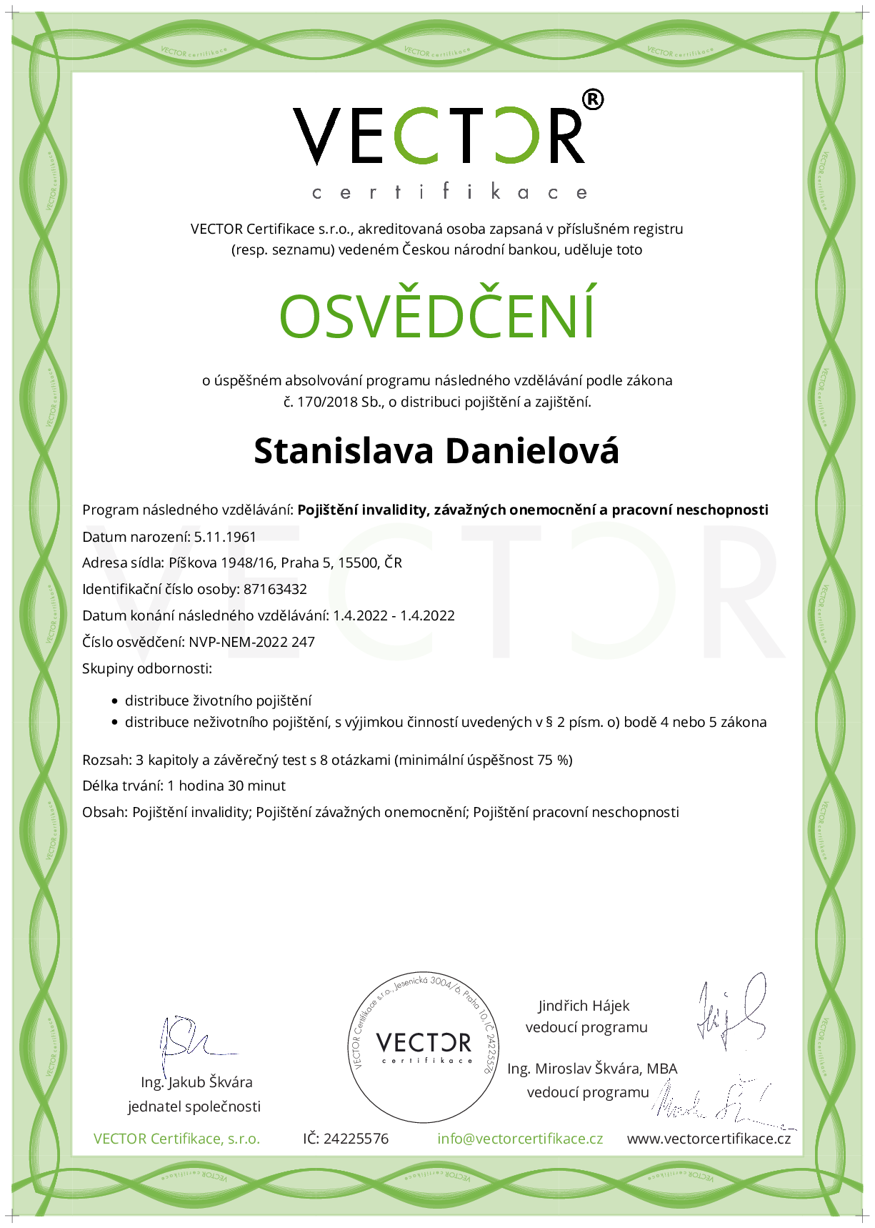 Osvědčení kurzu: Pojištění invalidity, závažných onemocnění a pracovní neschopnosti (NVP-NEM-2022)