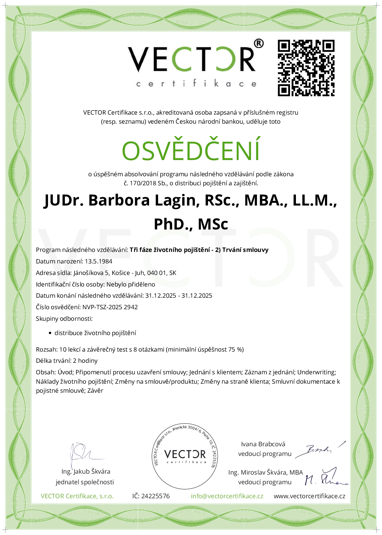 Osvědčení kurzu: Tři fáze životního pojištění - 2) Trvání smlouvy (NVP-TSZ-2025)
