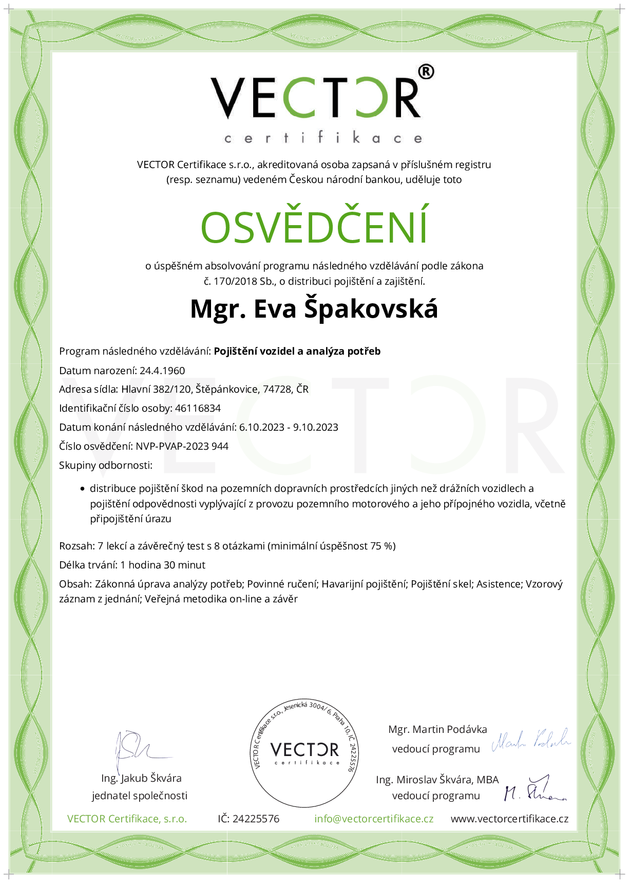 Osvědčení kurzu: Pojištění vozidel a analýza potřeb (NVP-PVAP-2023)