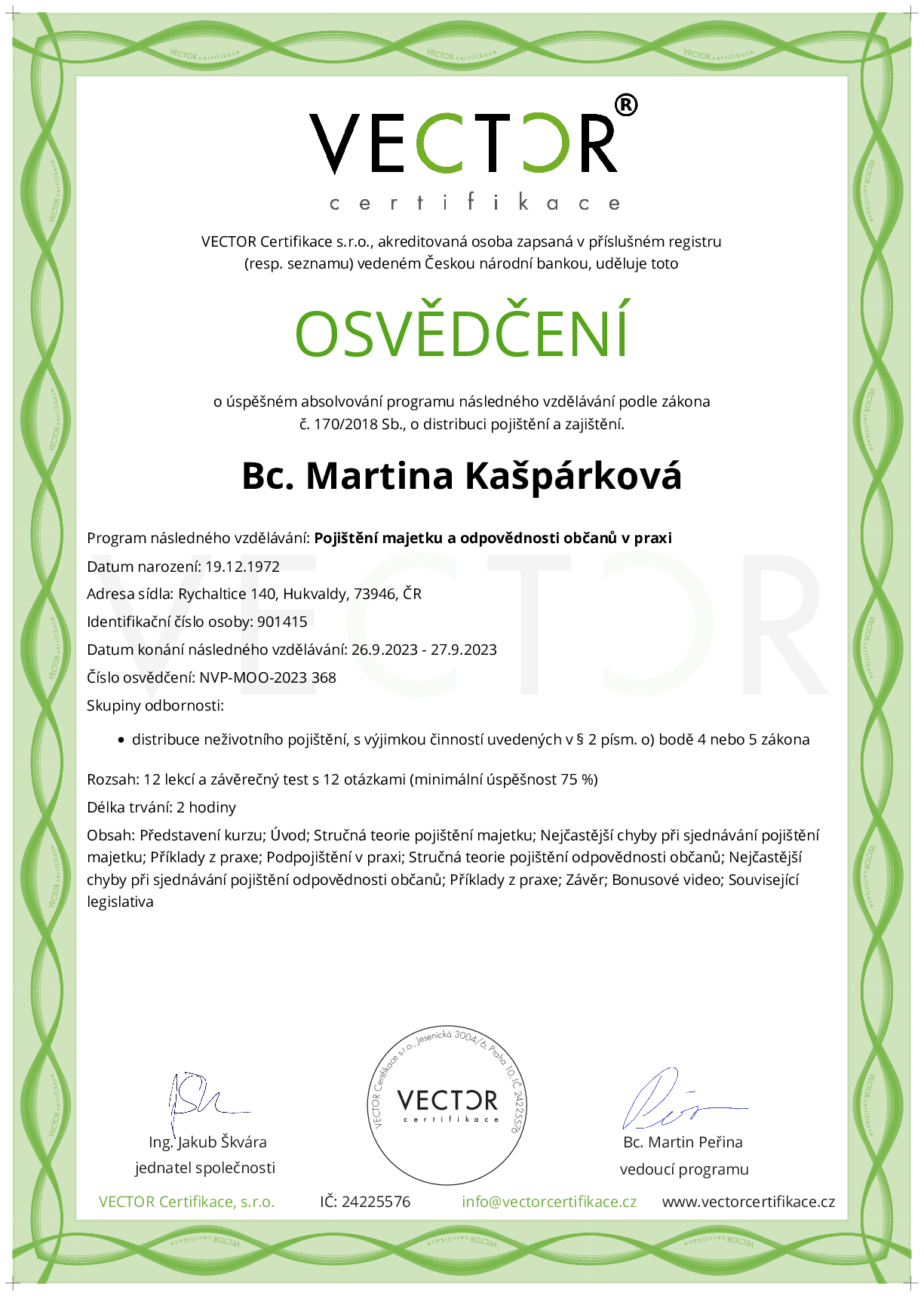 Osvědčení kurzu: Pojištění majetku a odpovědnosti občanů v praxi (NVP-MOO-2023)