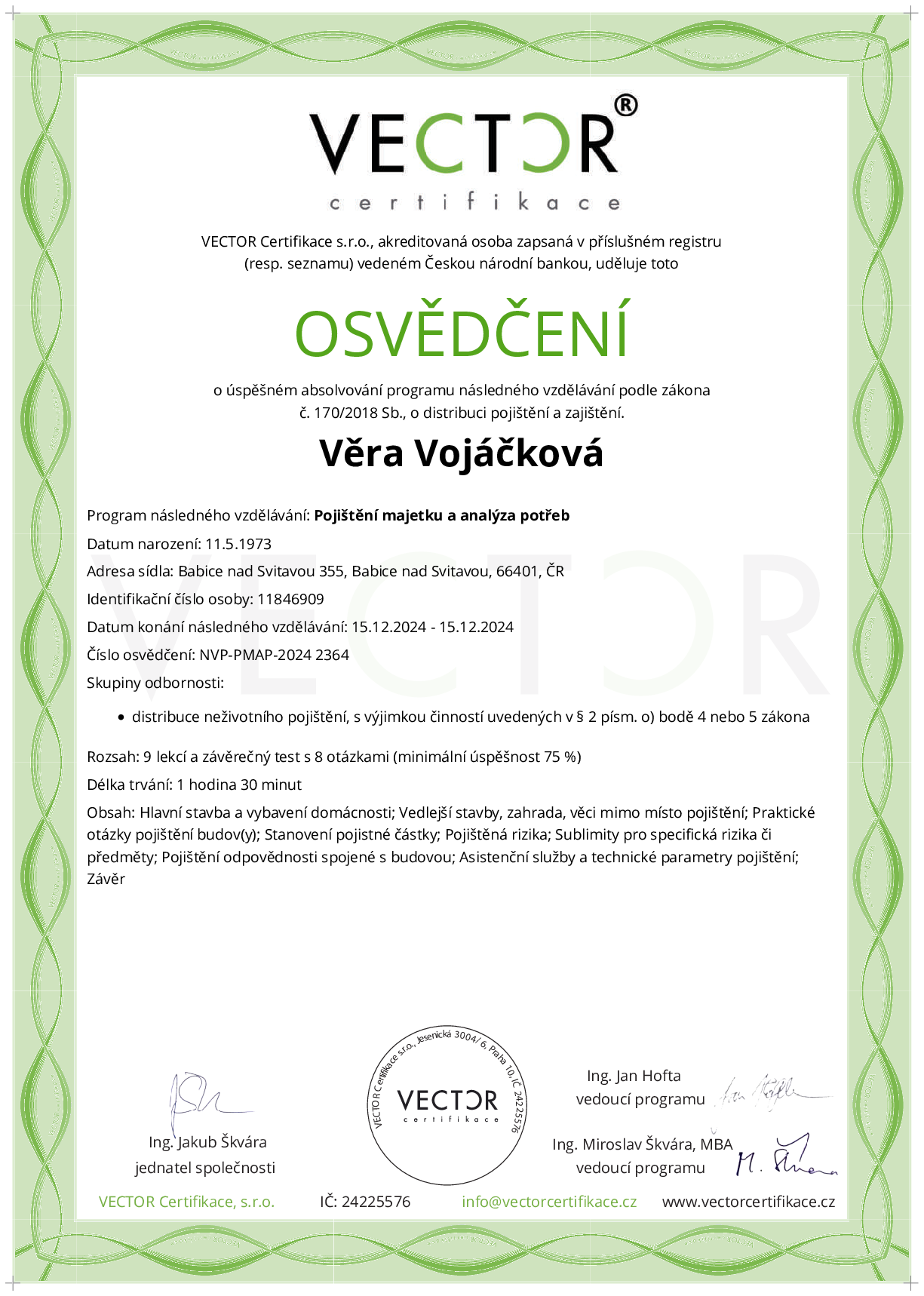 Osvědčení kurzu: Pojištění majetku a analýza potřeb (NVP-PMAP-2024)