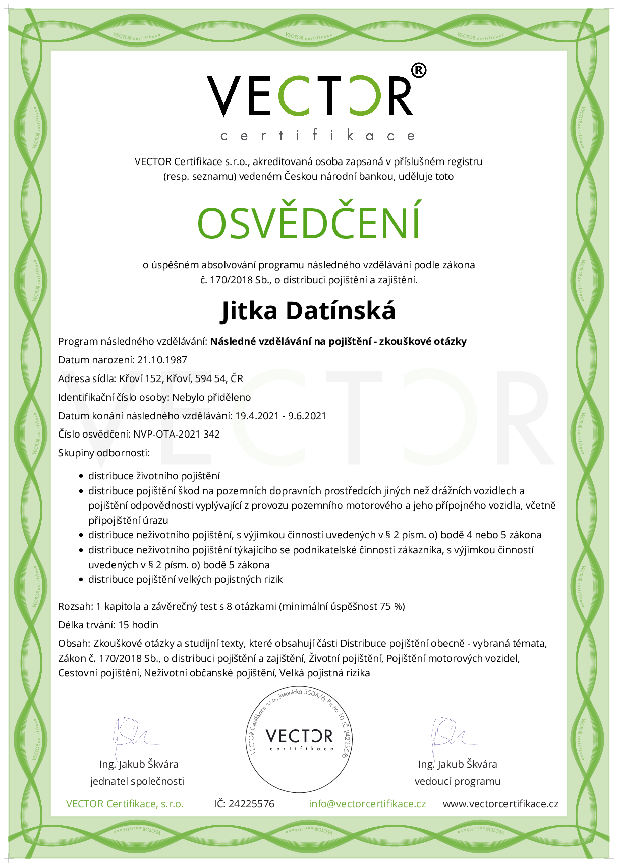 Osvědčení kurzu: Následné vzdělávání na pojištění - zkouškové otázky (NVP-OTA-2021)