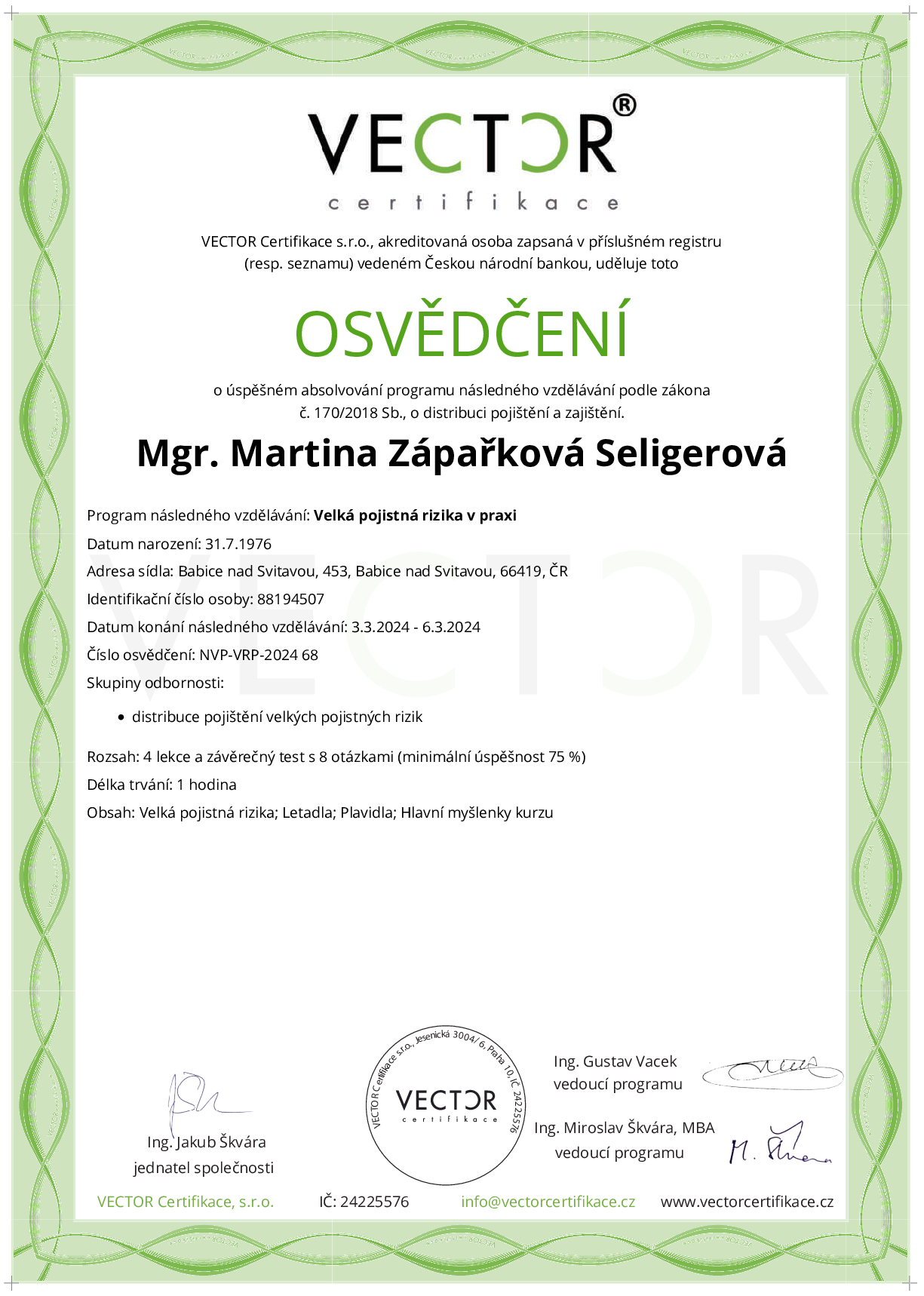 Osvědčení kurzu: Velká pojistná rizika v praxi (NVP-VRP-2024)