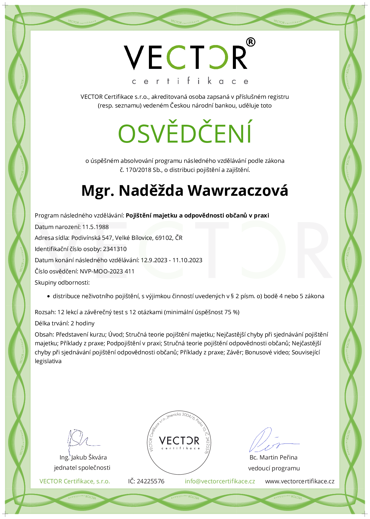 Osvědčení kurzu: Pojištění majetku a odpovědnosti občanů v praxi (NVP-MOO-2023)