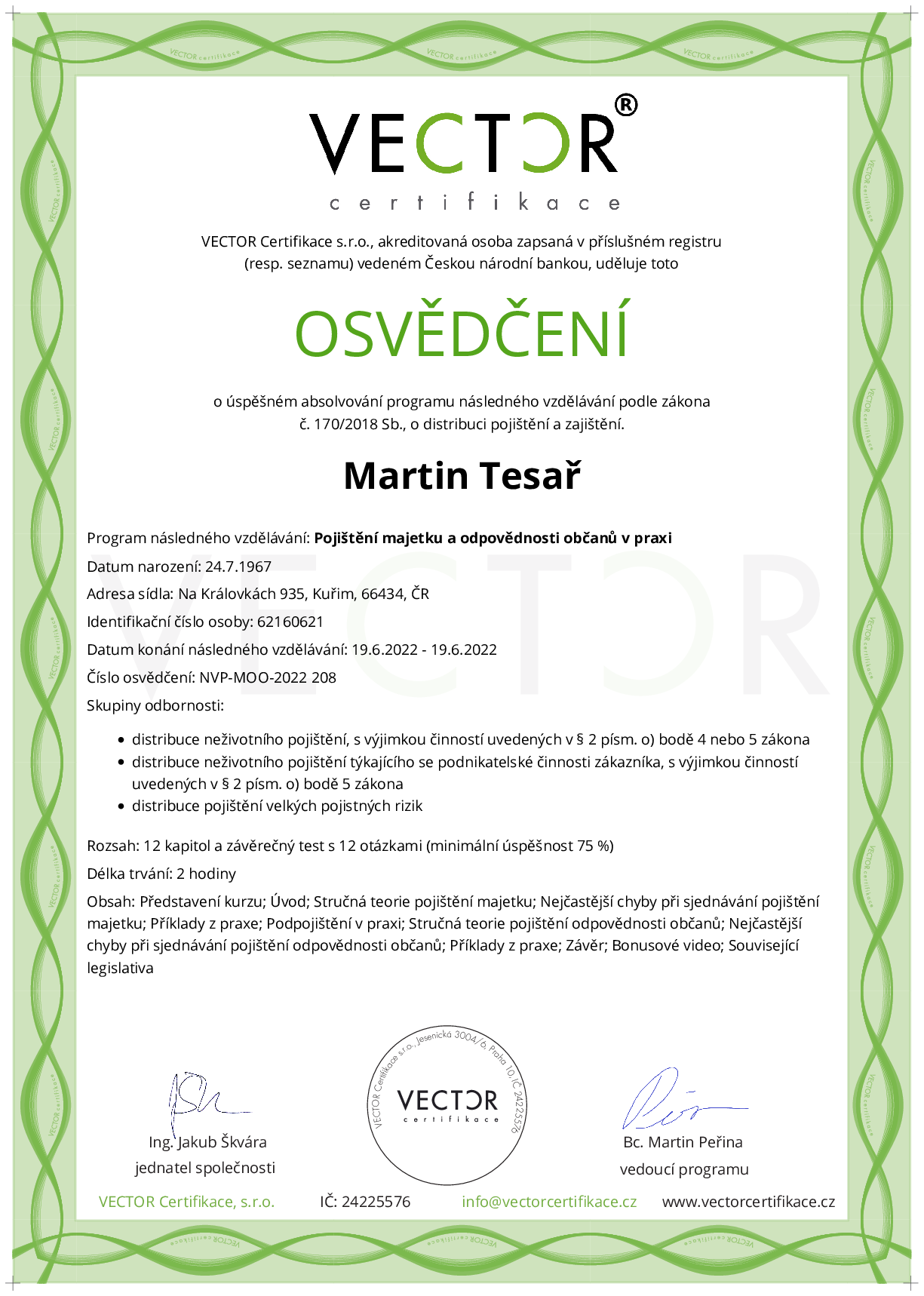 Osvědčení kurzu: Pojištění majetku a odpovědnosti občanů v praxi (NVP-MOO-2022)