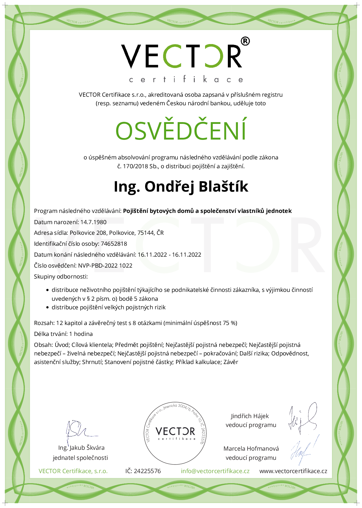 Osvědčení kurzu: Pojištění bytových domů a společenství vlastníků jednotek (NVP-PBD-2022)