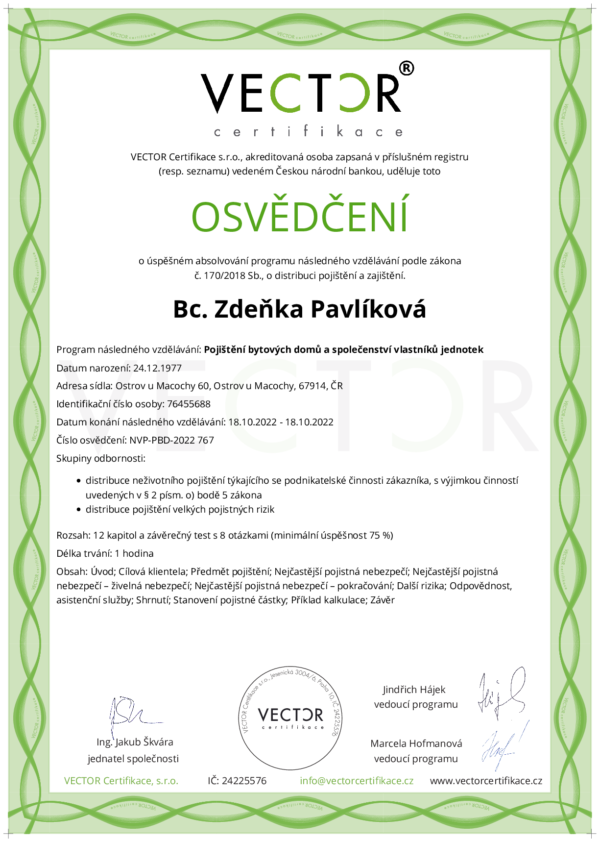 Osvědčení kurzu: Pojištění bytových domů a společenství vlastníků jednotek (NVP-PBD-2022)
