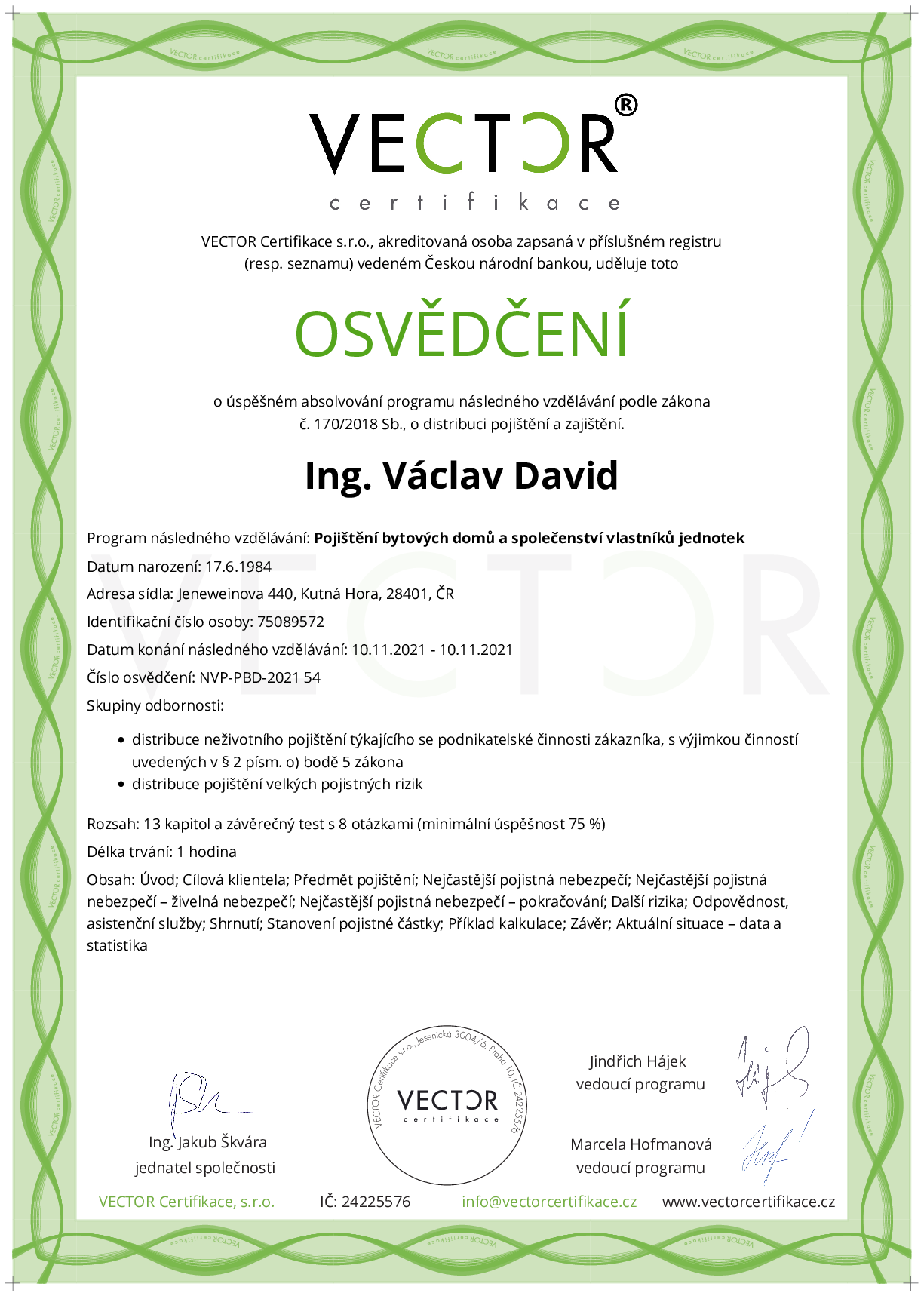 Osvědčení kurzu: Pojištění bytových domů a společenství vlastníků jednotek (NVP-PBD-2021)