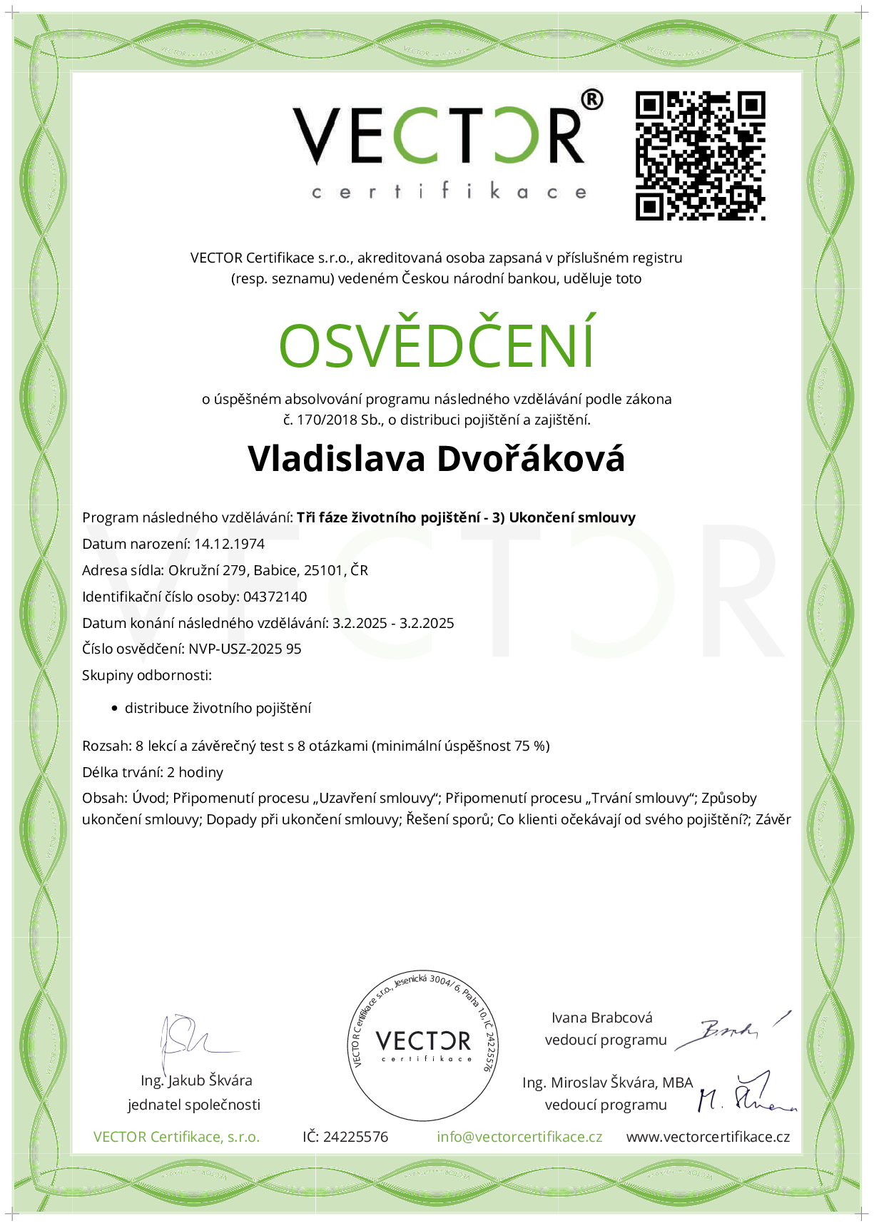 Osvědčení kurzu: Tři fáze životního pojištění - 3) Ukončení smlouvy (NVP-USZ-2025)