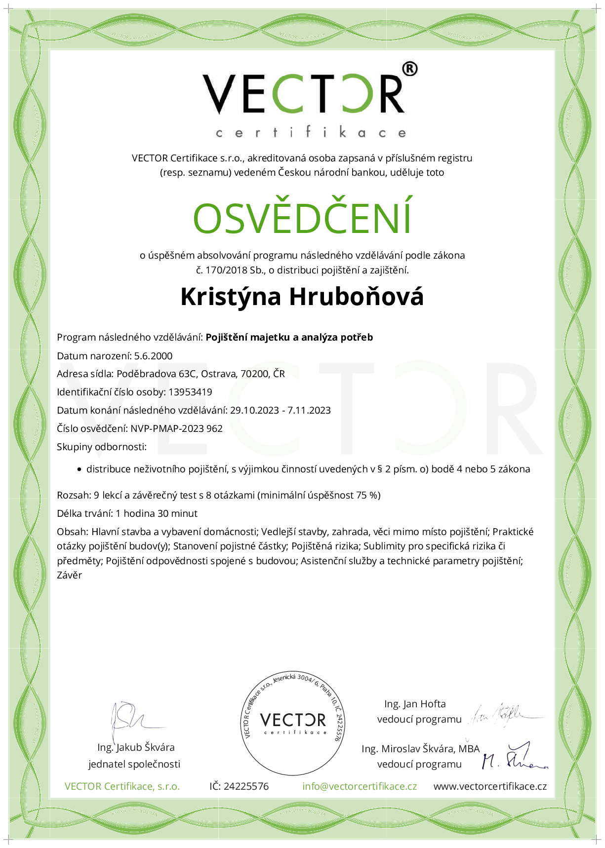 Osvědčení kurzu: Pojištění majetku a analýza potřeb (NVP-PMAP-2023)
