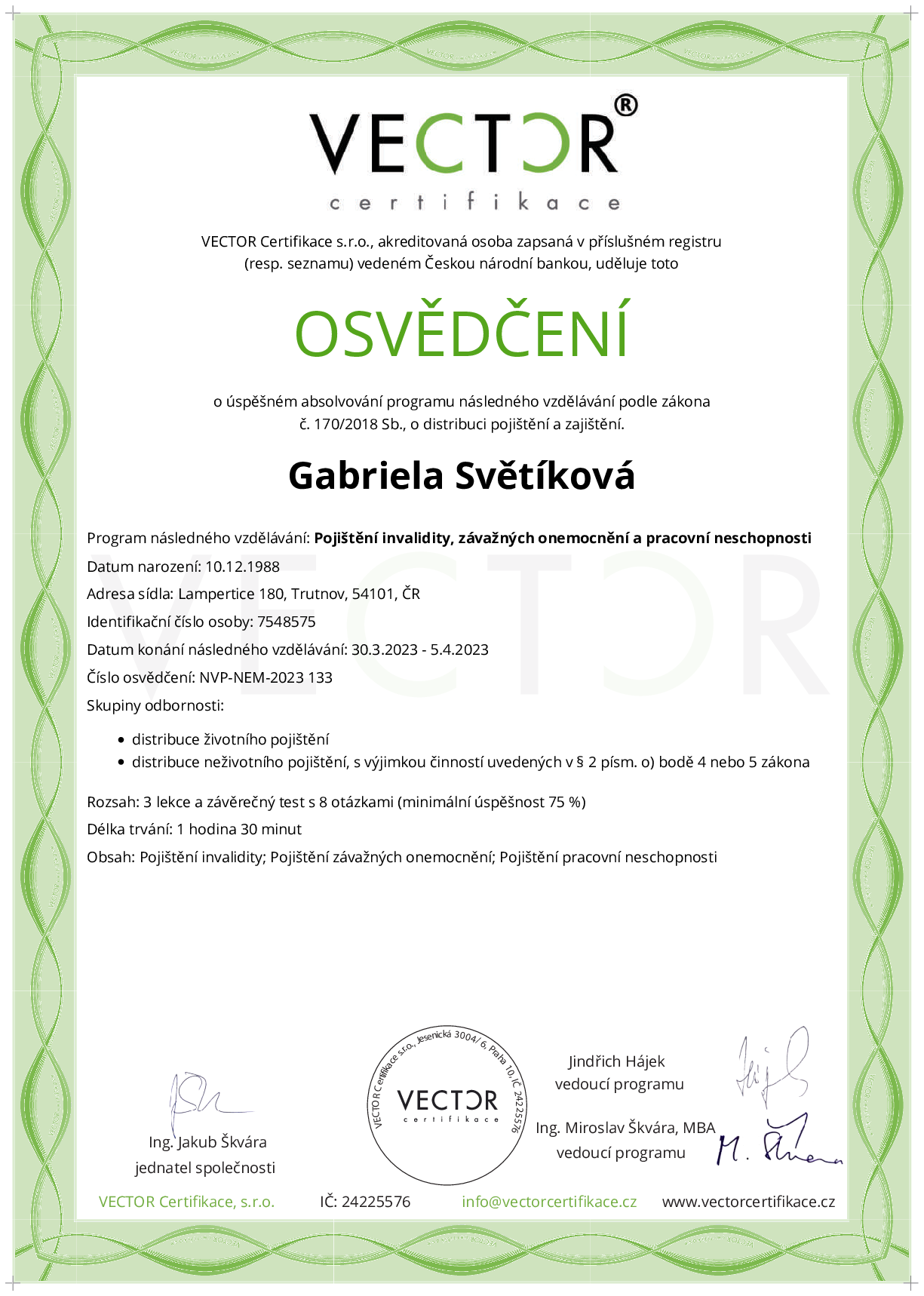 Osvědčení kurzu: Pojištění invalidity, závažných onemocnění a pracovní neschopnosti (NVP-NEM-2023)