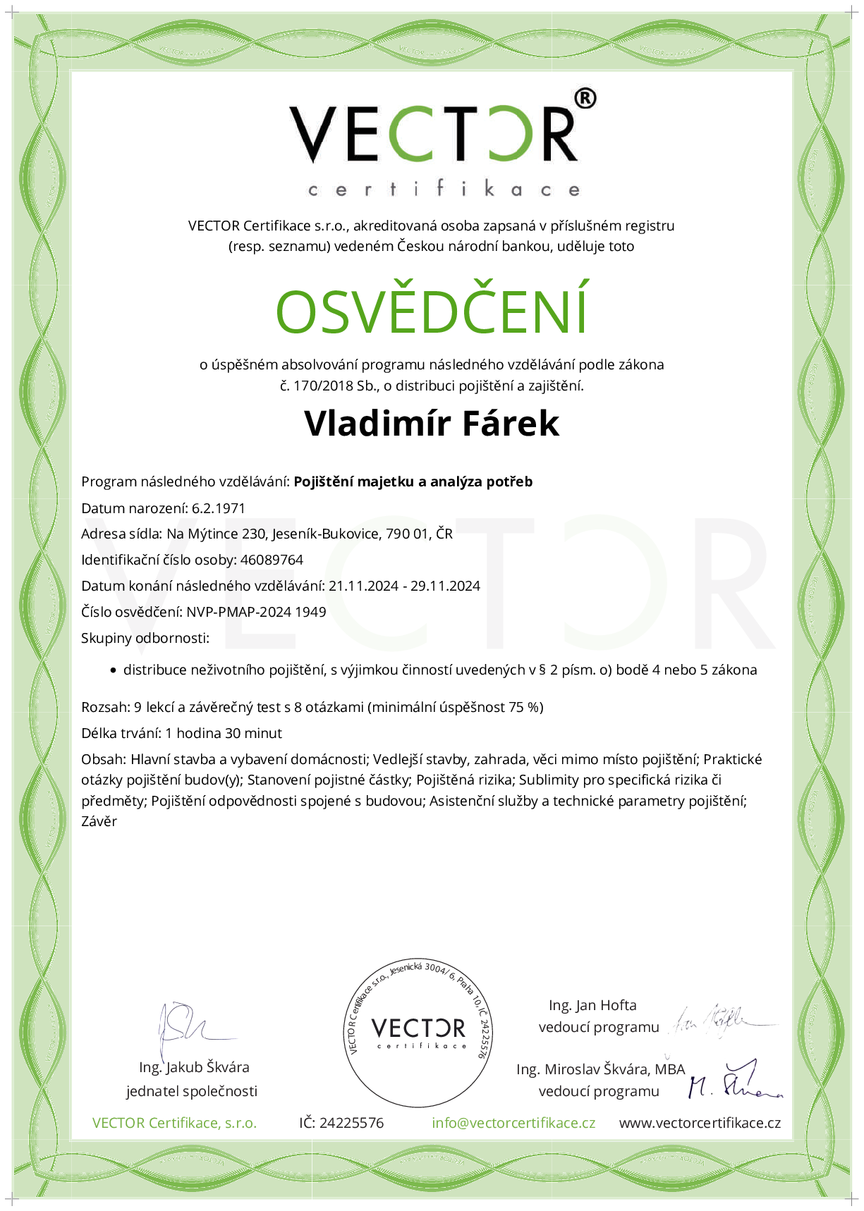 Osvědčení kurzu: Pojištění majetku a analýza potřeb (NVP-PMAP-2024)