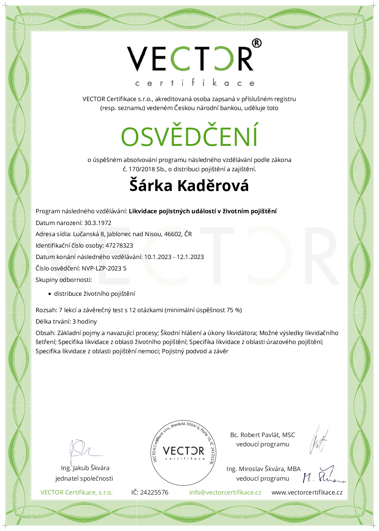 Osvědčení kurzu: Likvidace pojistných událostí v životním pojištění (NVP-LZP-2023)