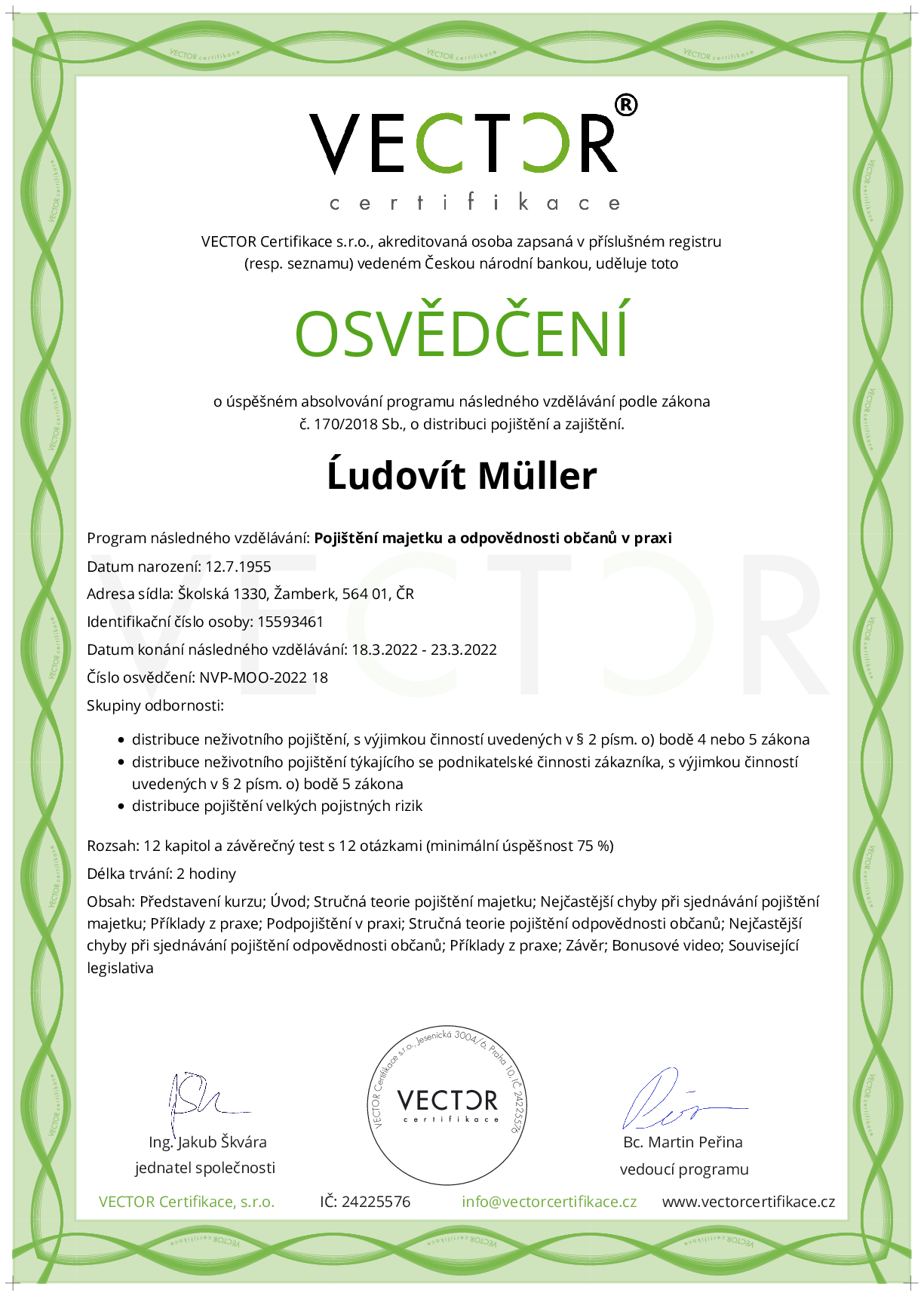 Osvědčení kurzu: Pojištění majetku a odpovědnosti občanů v praxi (NVP-MOO-2022)
