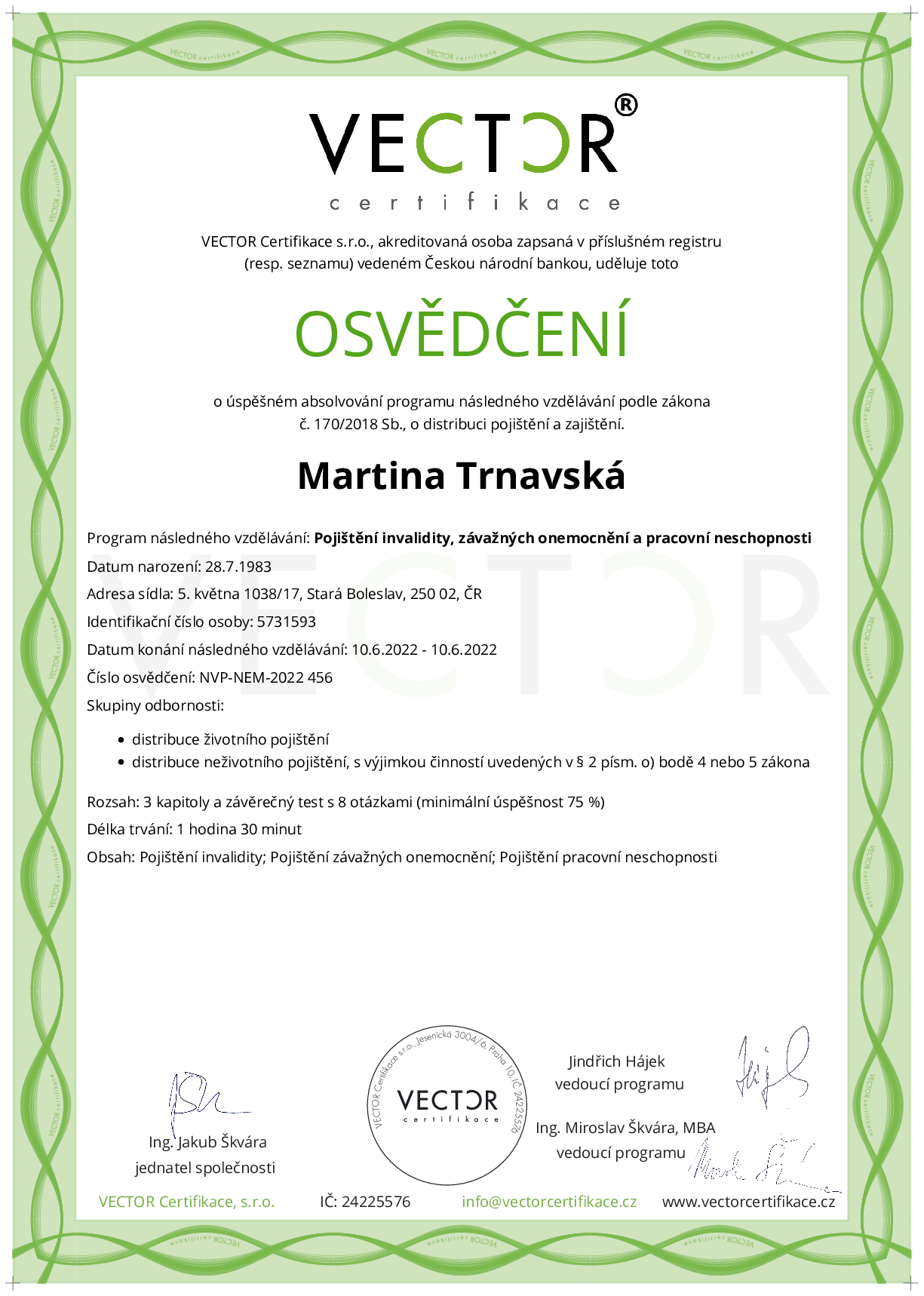 Osvědčení kurzu: Pojištění invalidity, závažných onemocnění a pracovní neschopnosti (NVP-NEM-2022)