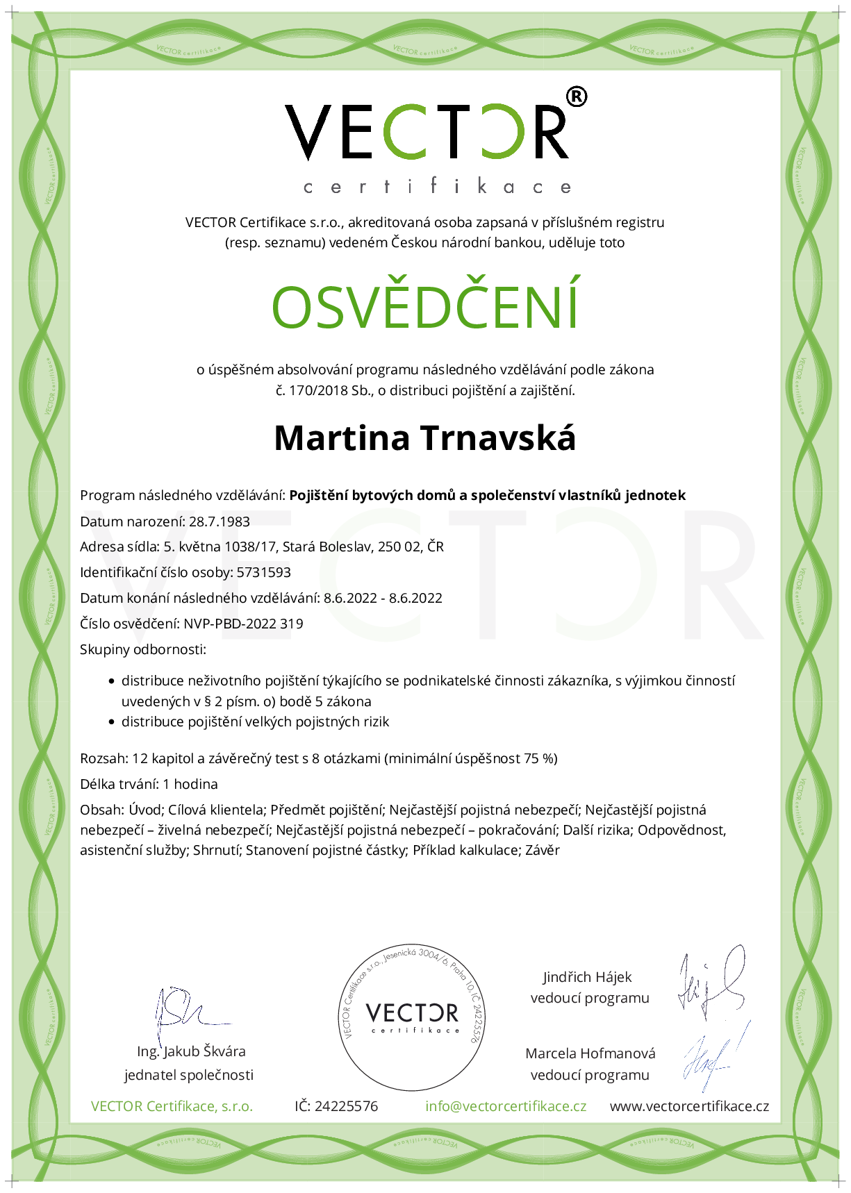Osvědčení kurzu: Pojištění bytových domů a společenství vlastníků jednotek (NVP-PBD-2022)