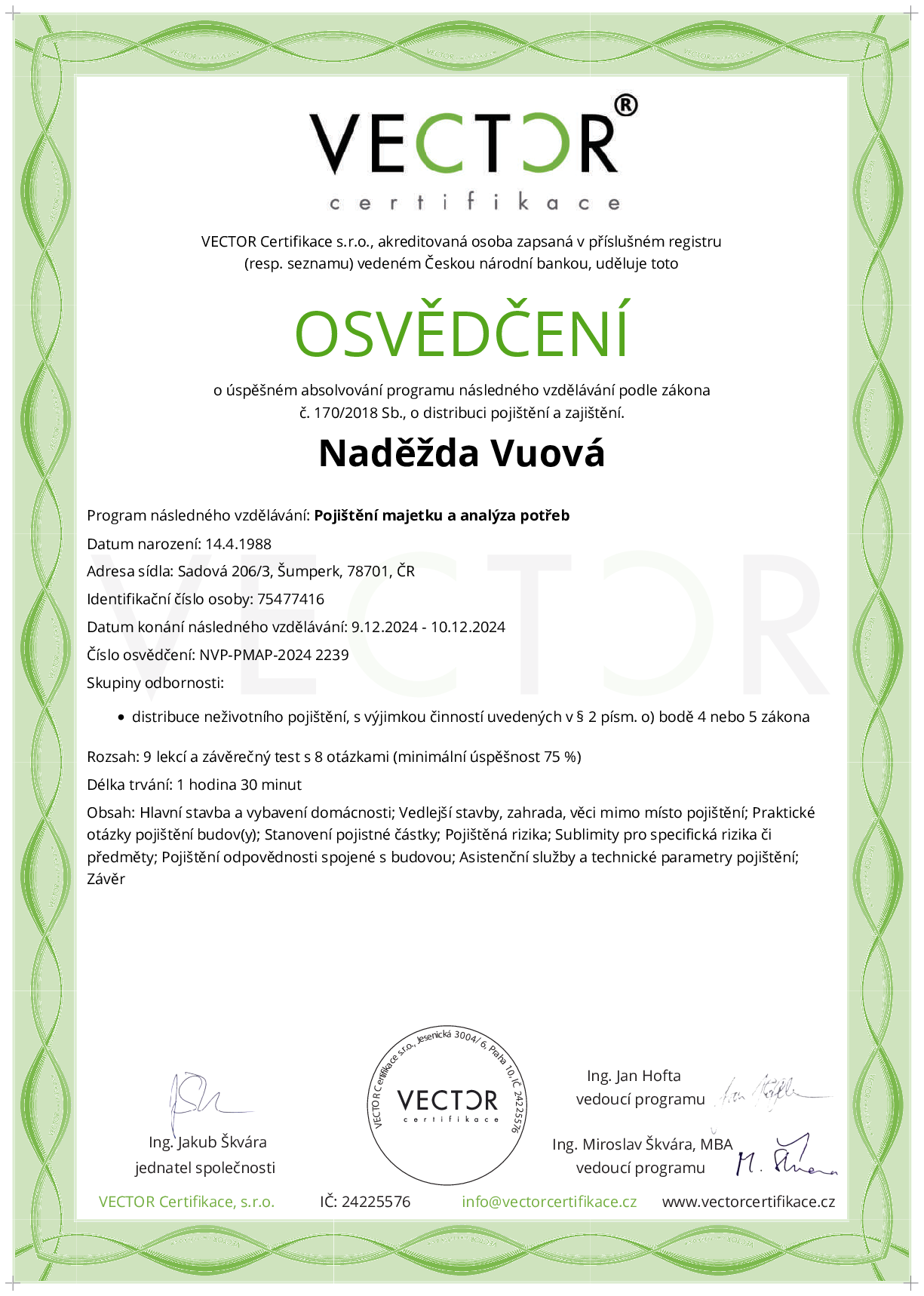 Osvědčení kurzu: Pojištění majetku a analýza potřeb (NVP-PMAP-2024)