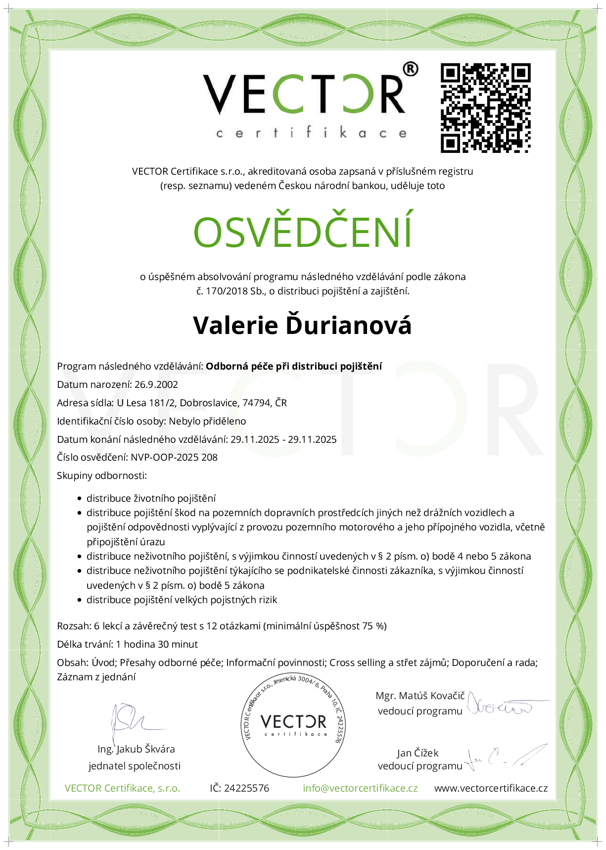 Osvědčení kurzu: Odborná péče při distribuci pojištění (NVP-OOP-2025)