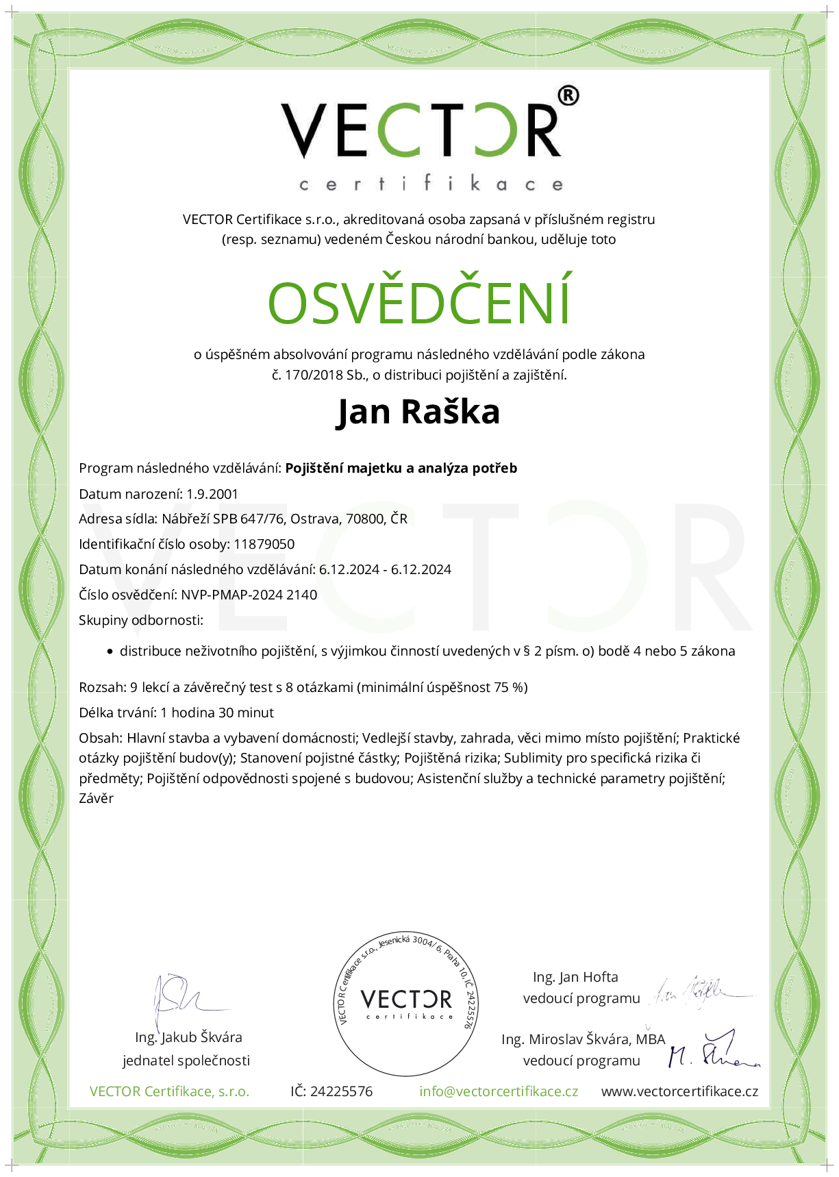 Osvědčení kurzu: Pojištění majetku a analýza potřeb (NVP-PMAP-2024)