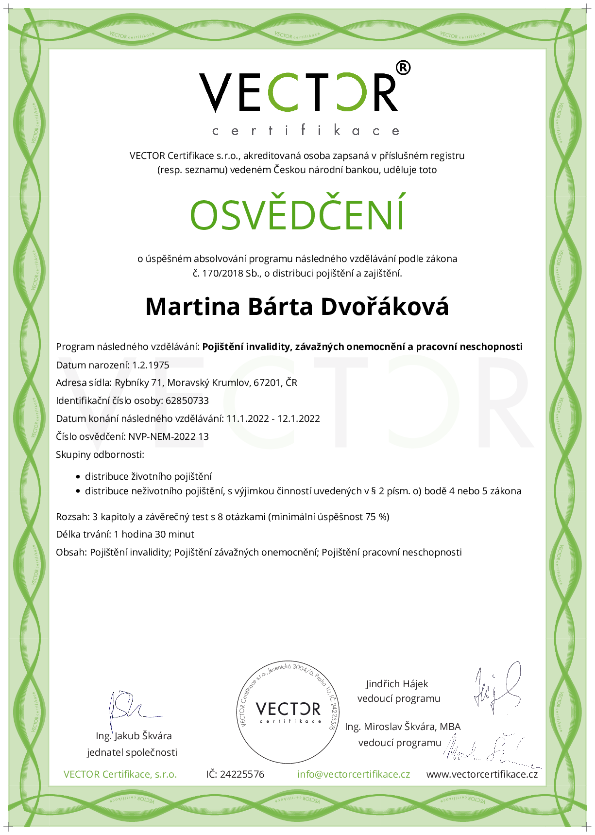 Osvědčení kurzu: Pojištění invalidity, závažných onemocnění a pracovní neschopnosti (NVP-NEM-2022)