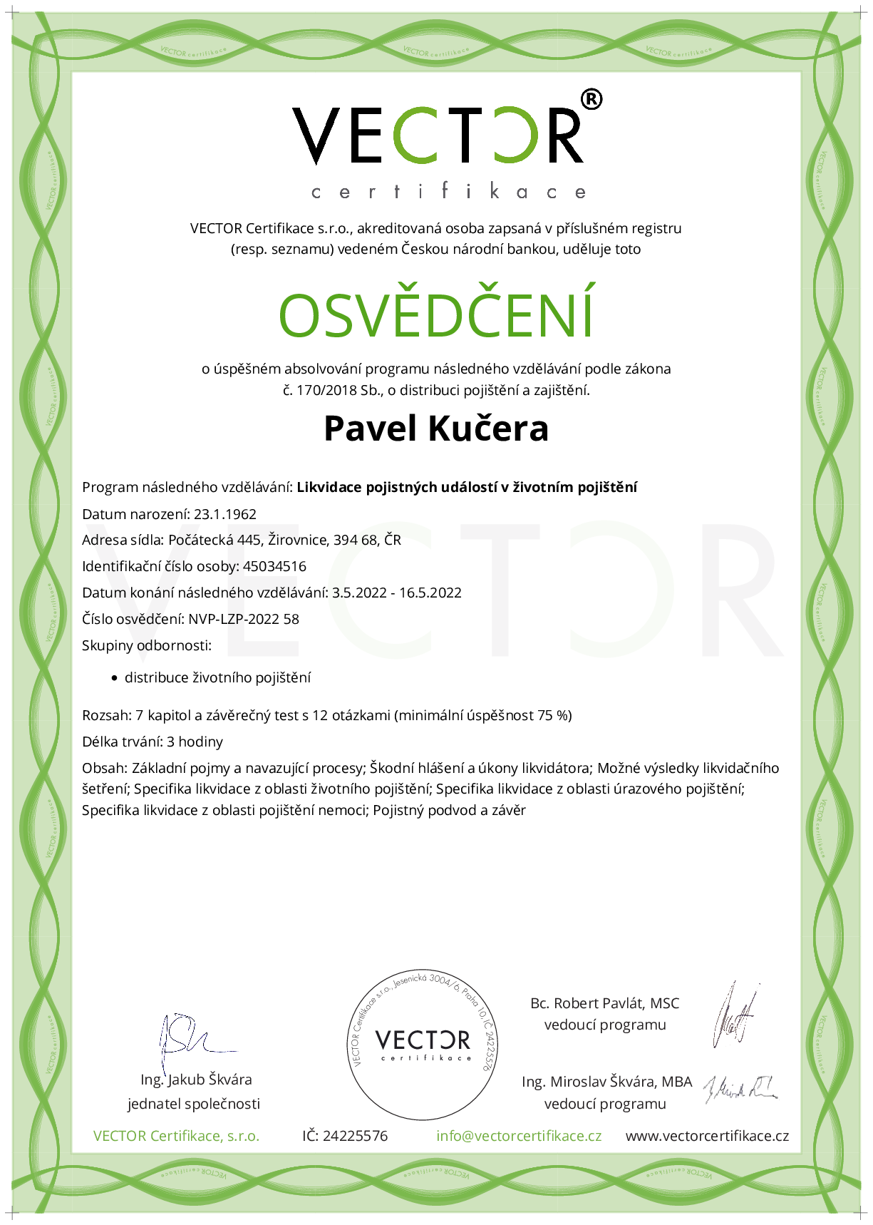 Osvědčení kurzu: Likvidace pojistných událostí v životním pojištění (NVP-LZP-2022)